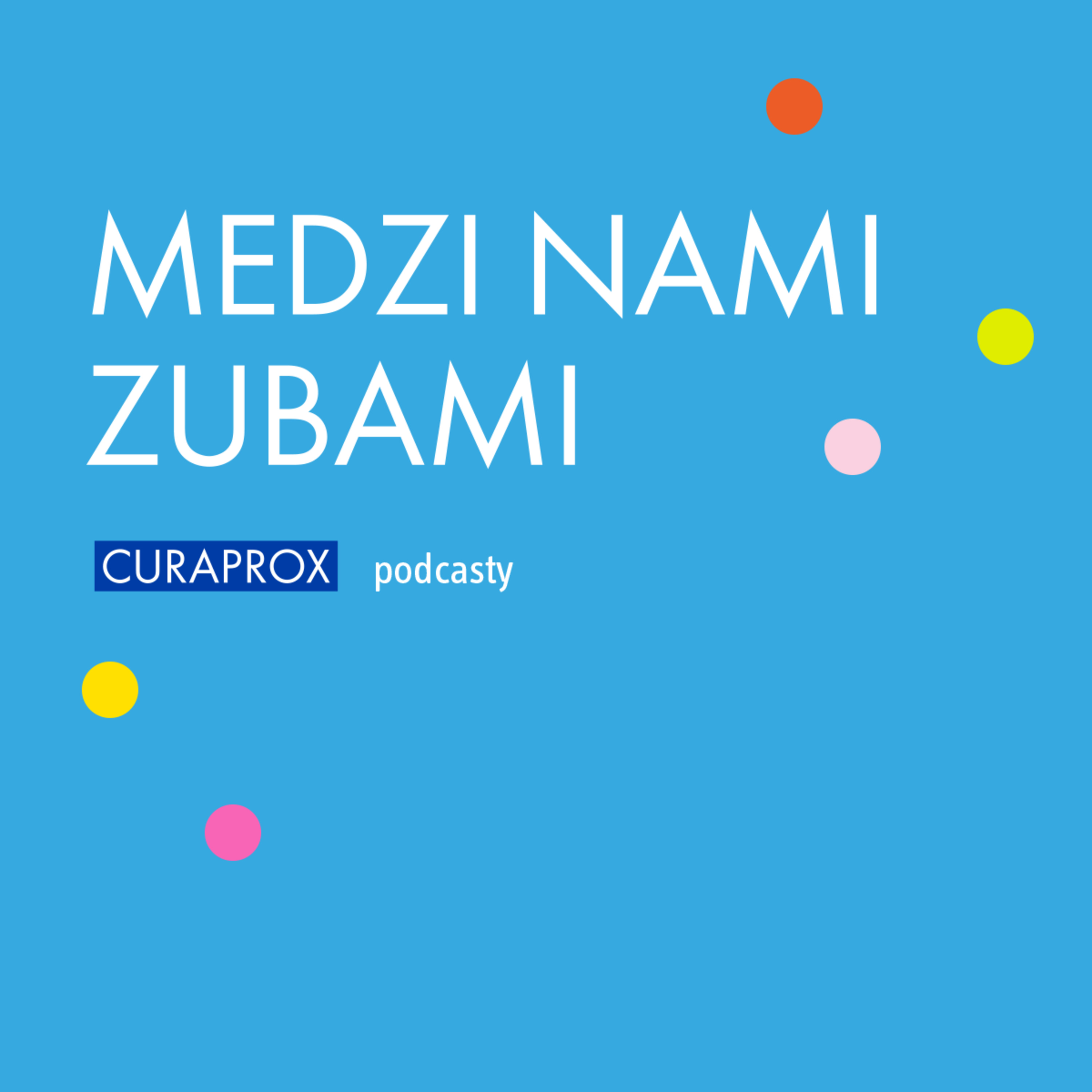 Medzi nami zubami