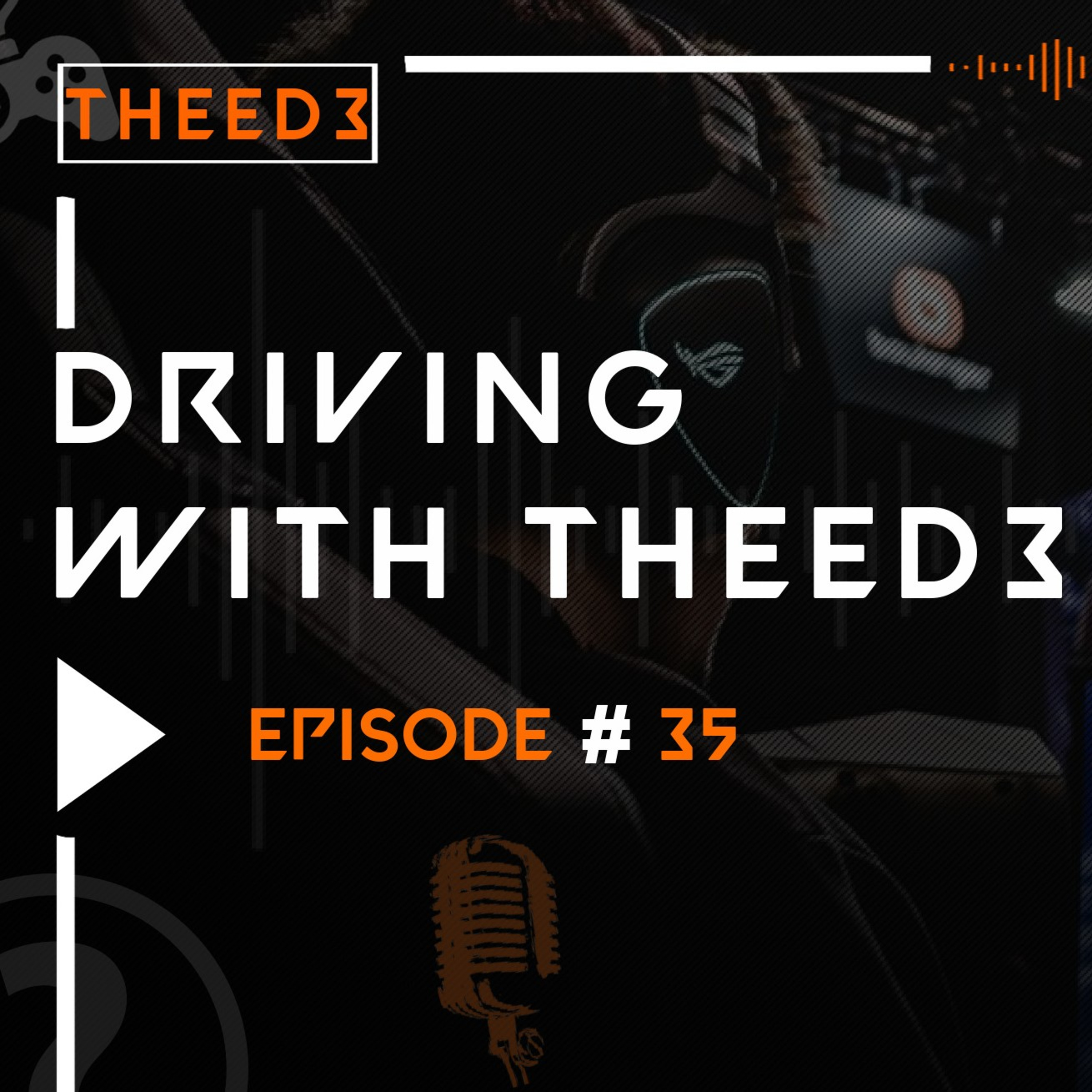 Driven By THEED