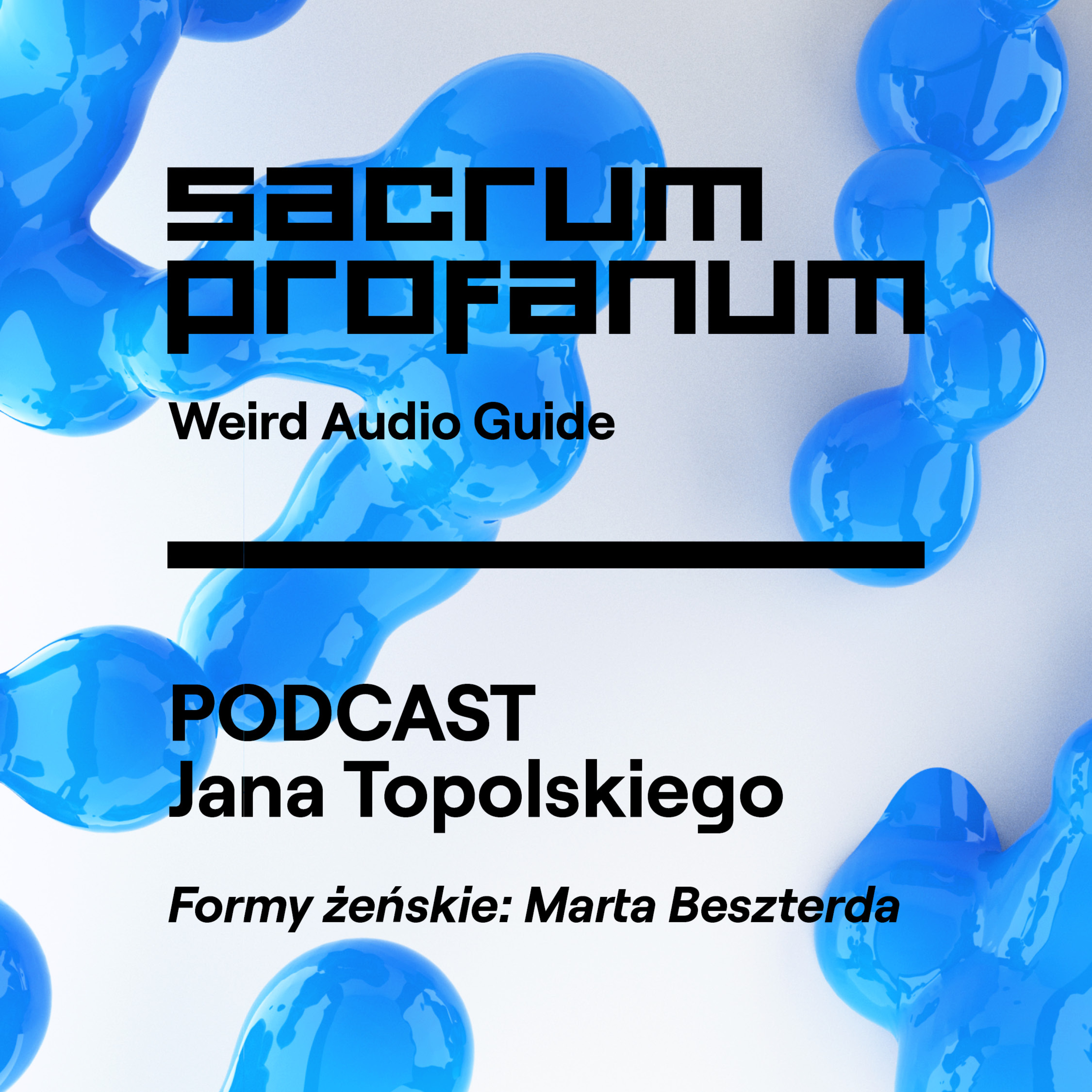 Sacrum Profanum: Dojrzałość. Podcast Jana Topolskiego