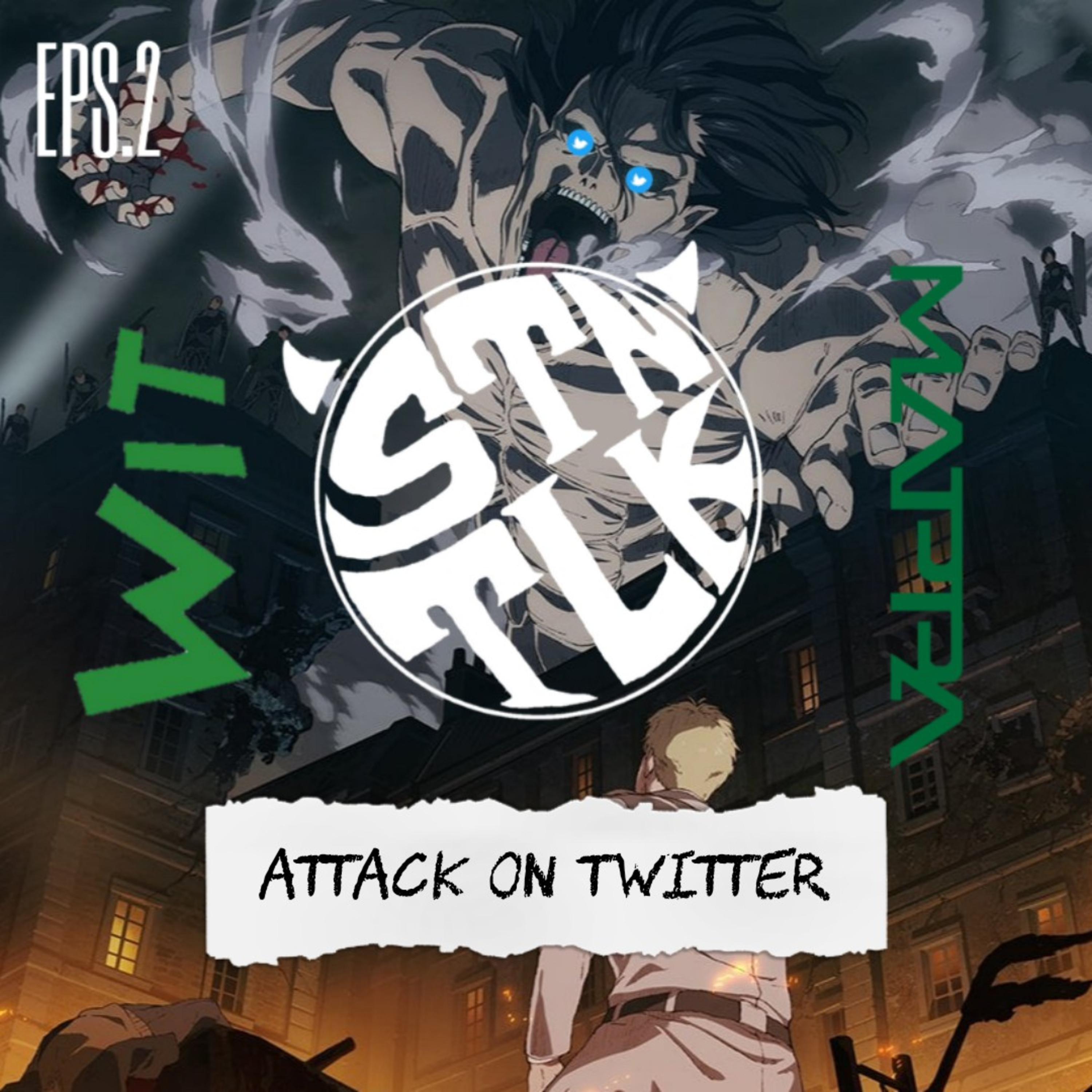 EPS. 2 : Attack on Twitter episode artwork