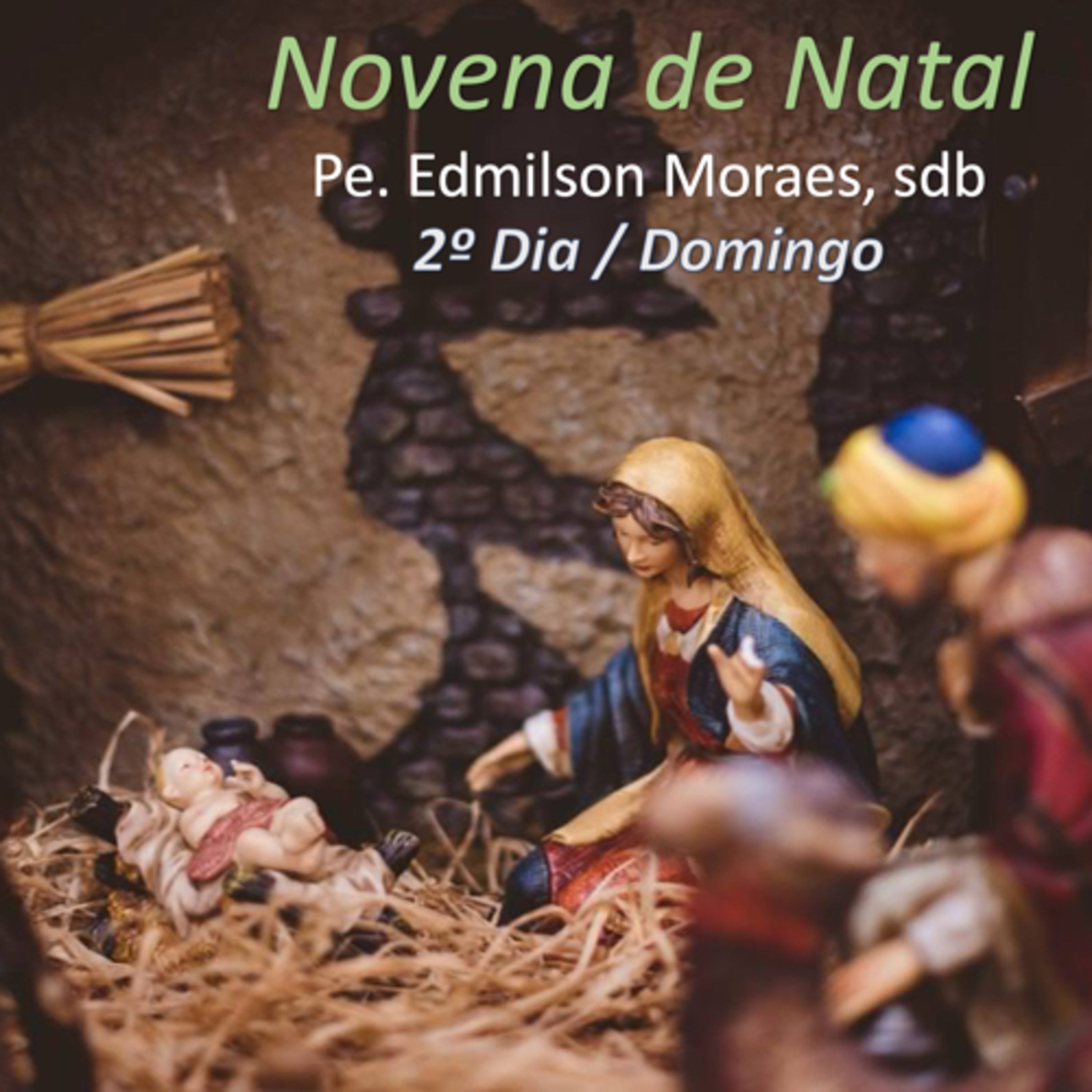 Novena de Natal - 2º Dia episode artwork