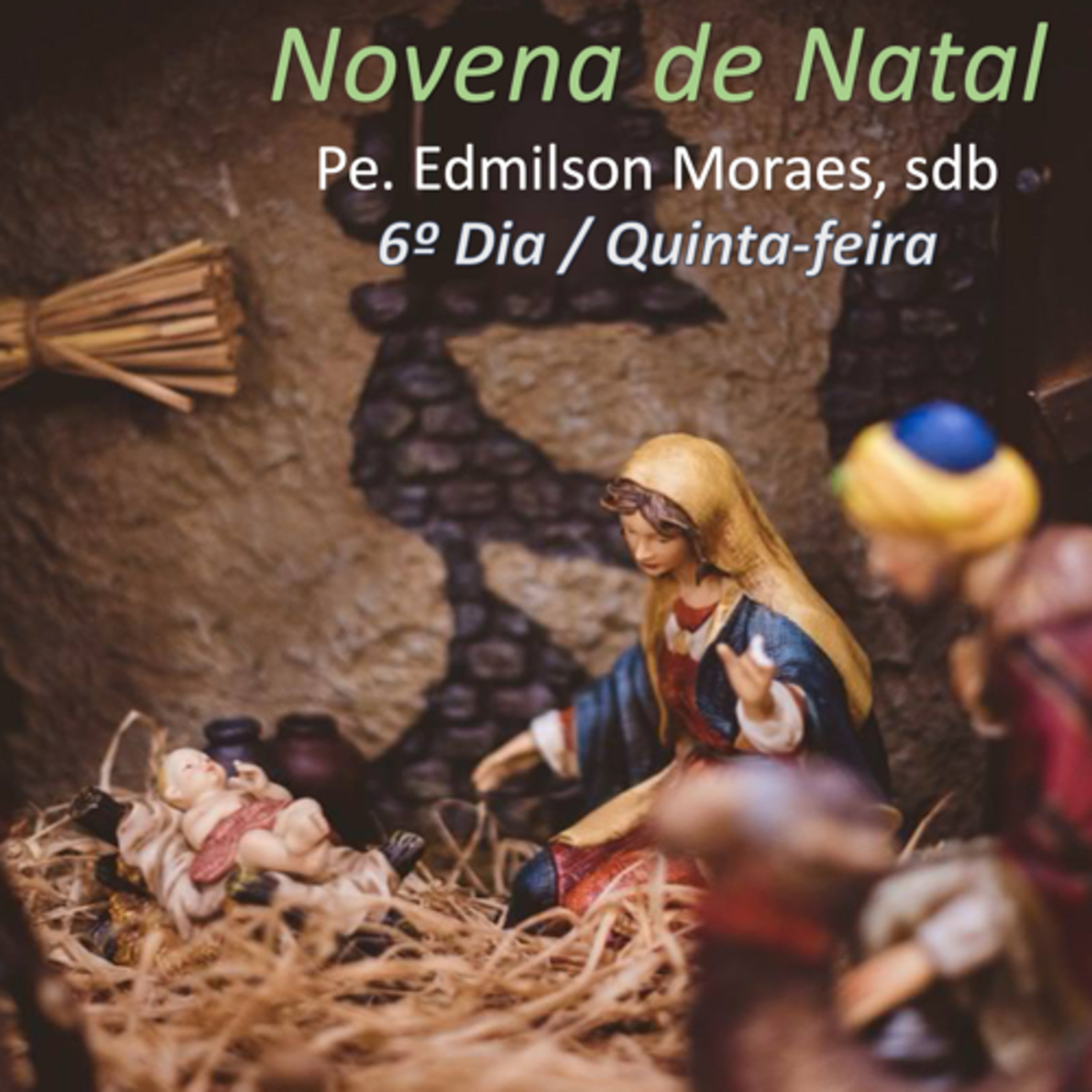 Novena de Natal - 6º Dia episode artwork