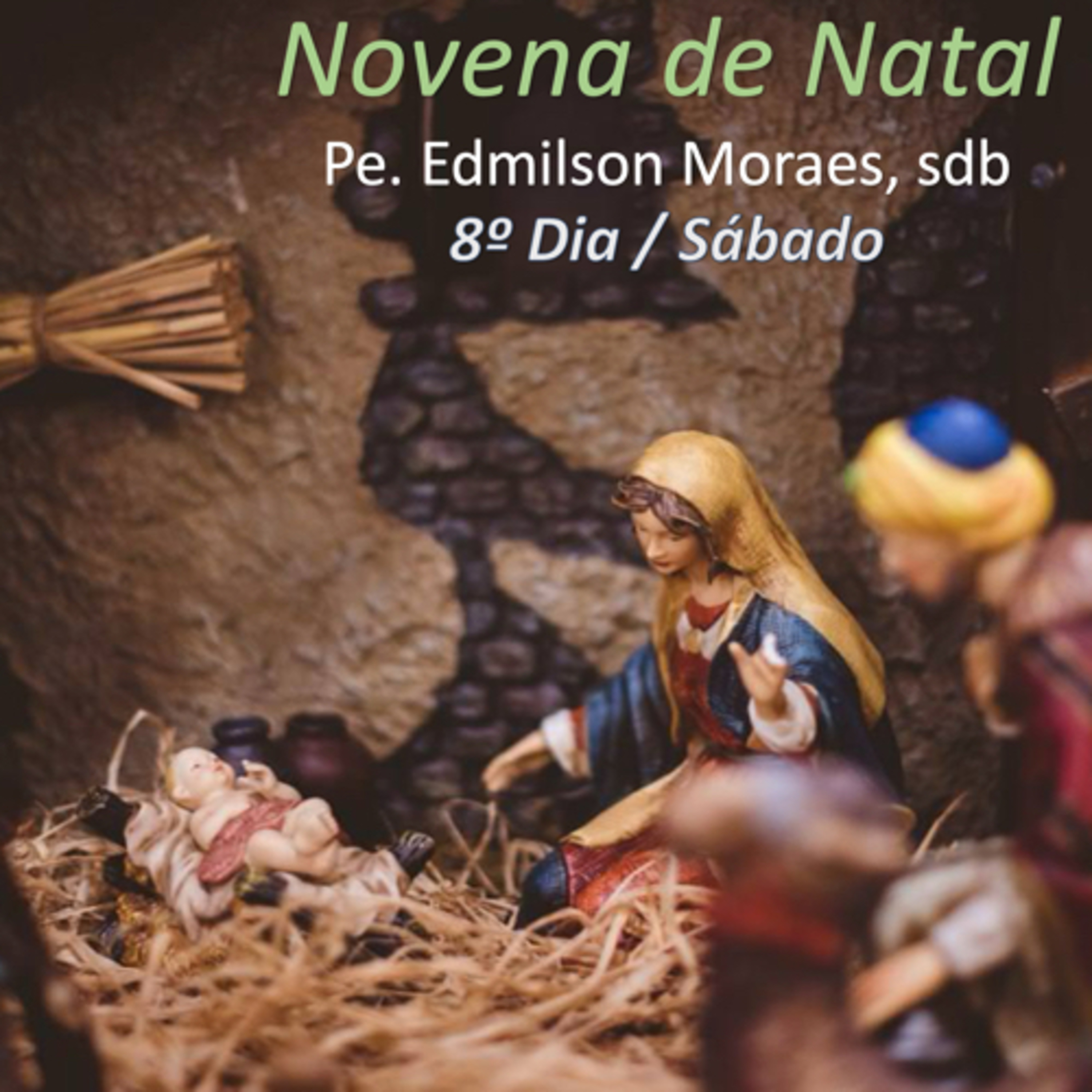 Novena de Natal - 8º Dia episode artwork