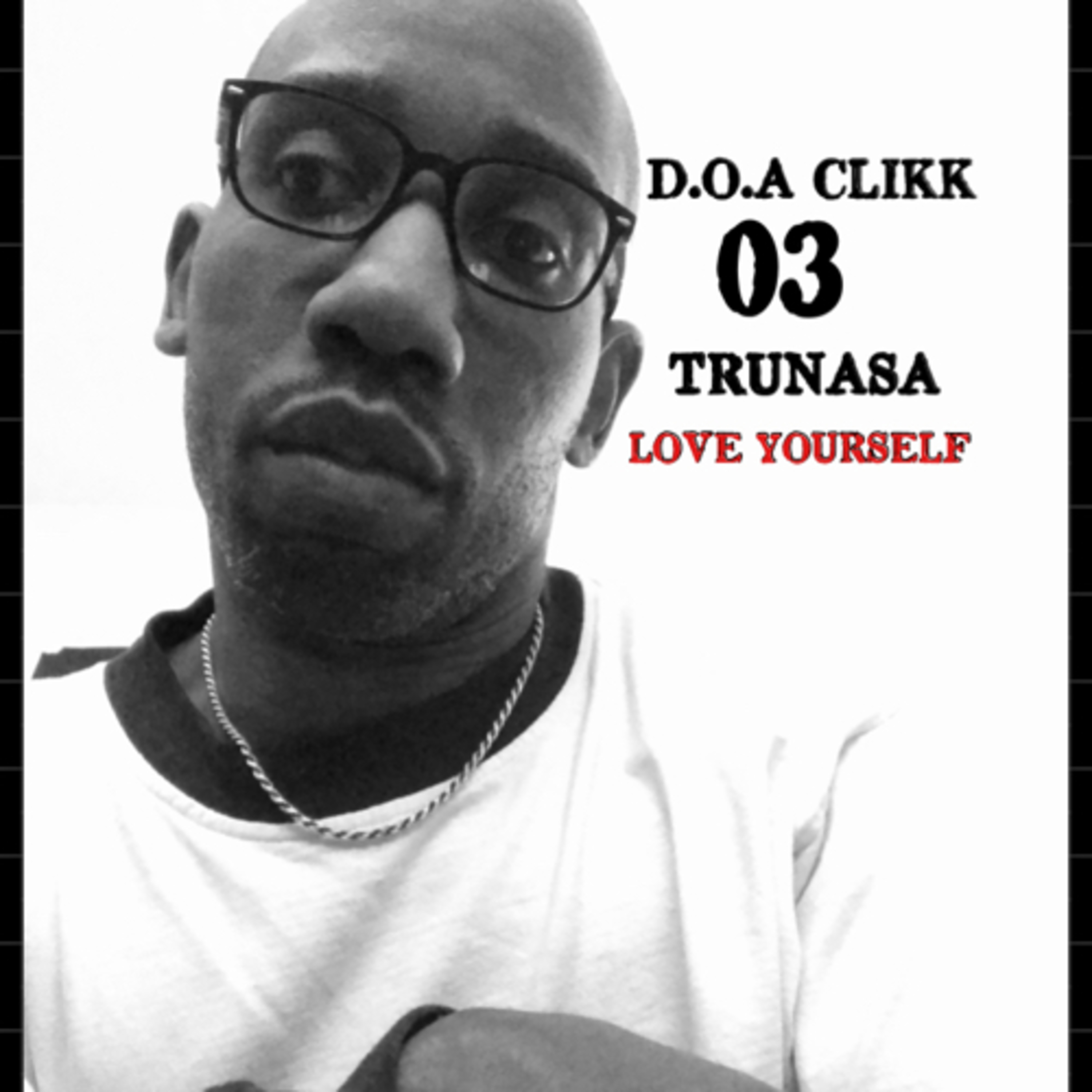 D.O.A CLIKK TRUNASA 03 PRINCIPLES-1st PRINCIPLE “LOVE YOURSELF episode artwork