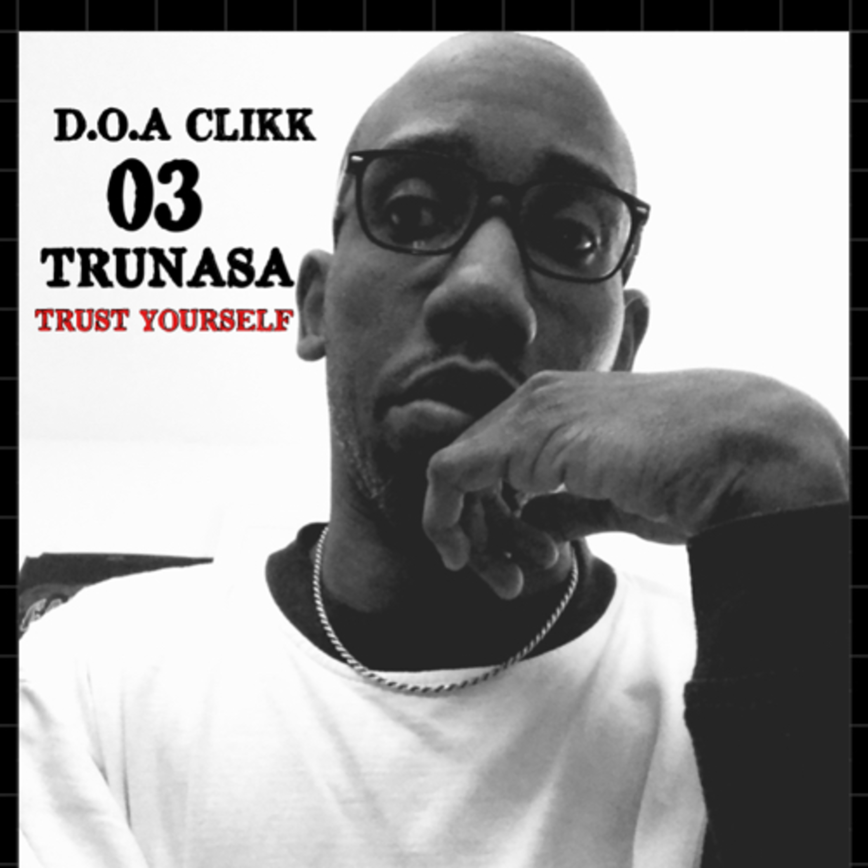 D.O.A CLIKK TRUNASA 03 PRINCIPLES-02 PRINCIPLE “TRUST YOURSELF” episode artwork