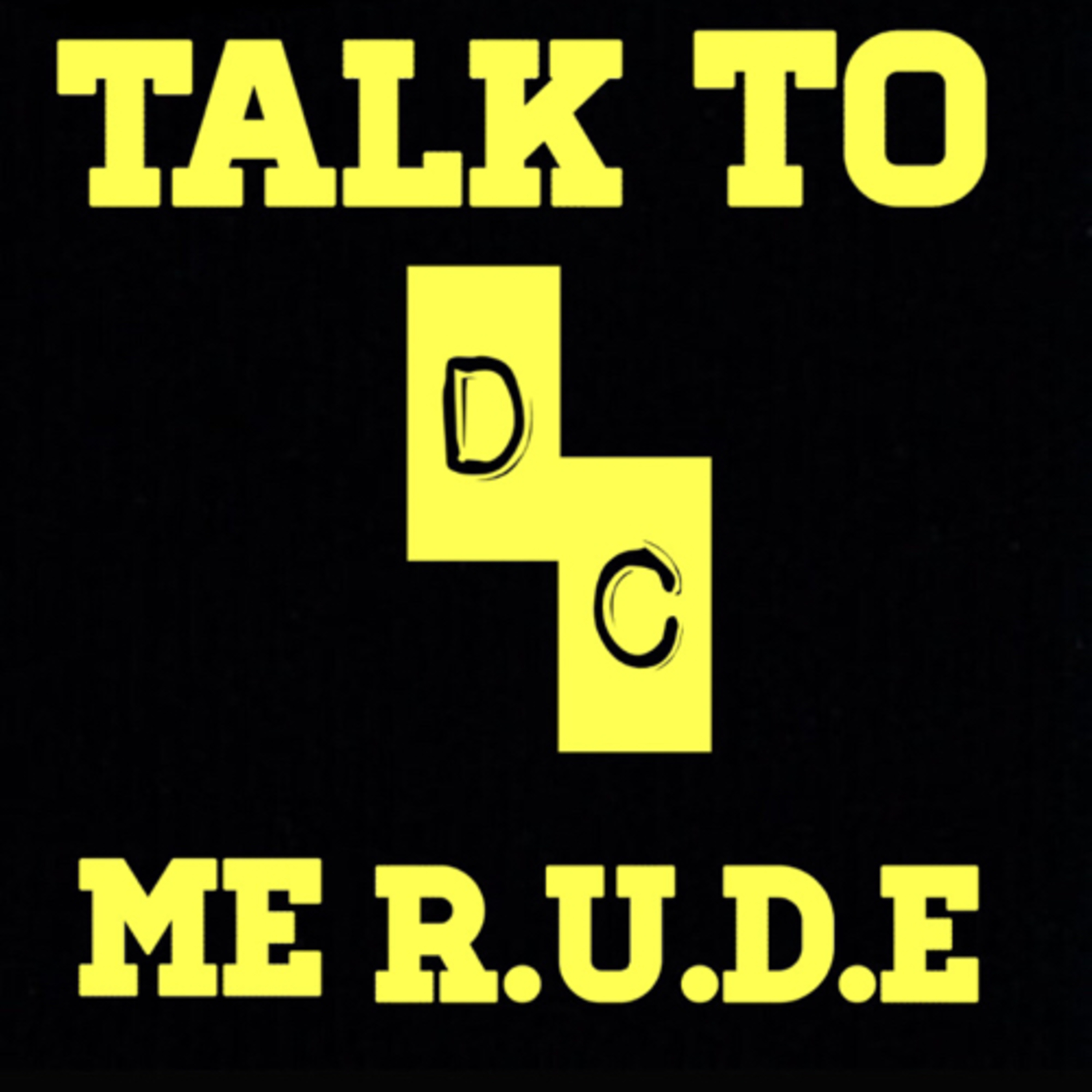 TALK TO ME R.U.D.E. Ep 2- RELATIONSHIP GOSPEL episode artwork