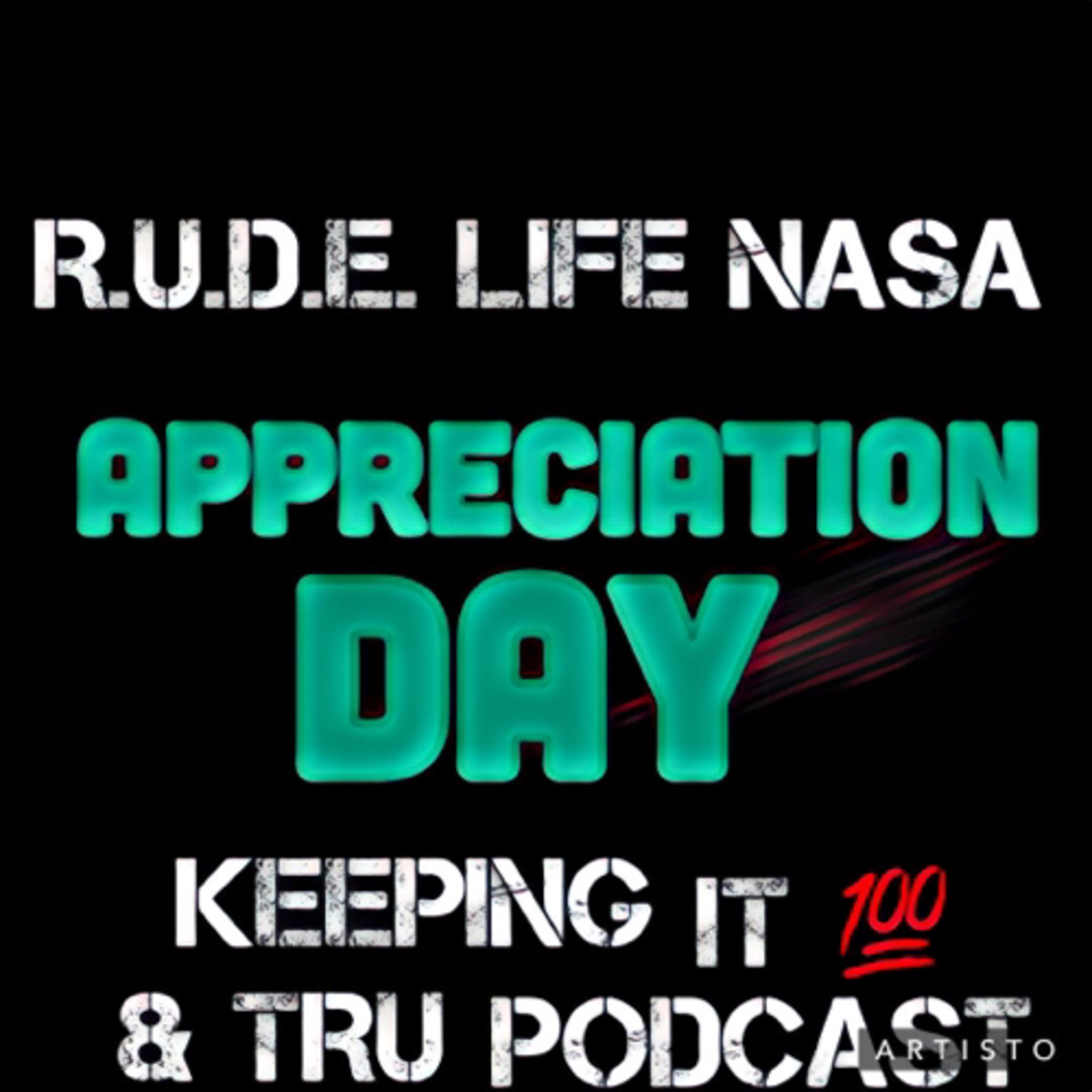 R.U.D.E. LIFE NASA- Appreciation Day episode artwork