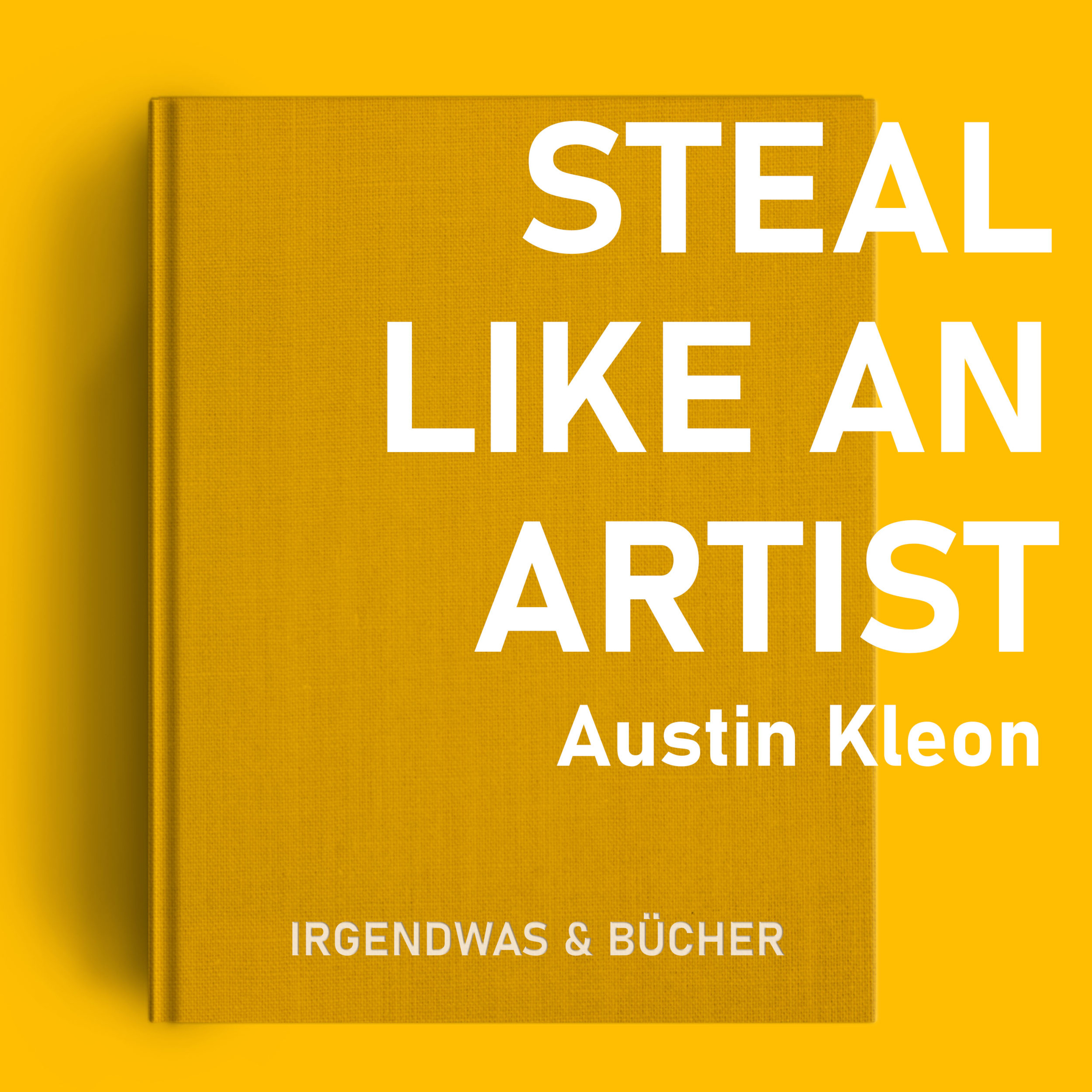 Steal like an artist - Austin Kleon (Teil 01): Thomas Gottschalk ist mein Idol! episode artwork