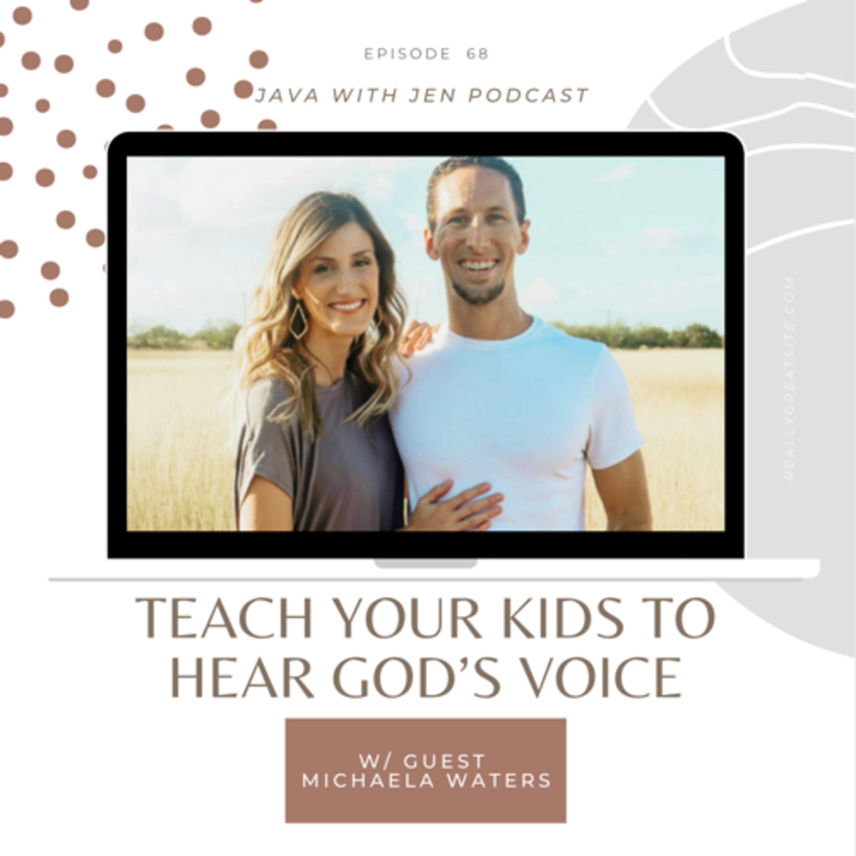 Ep 68- Teaching your Kids to Hear God's Voice w/Michaela Waters