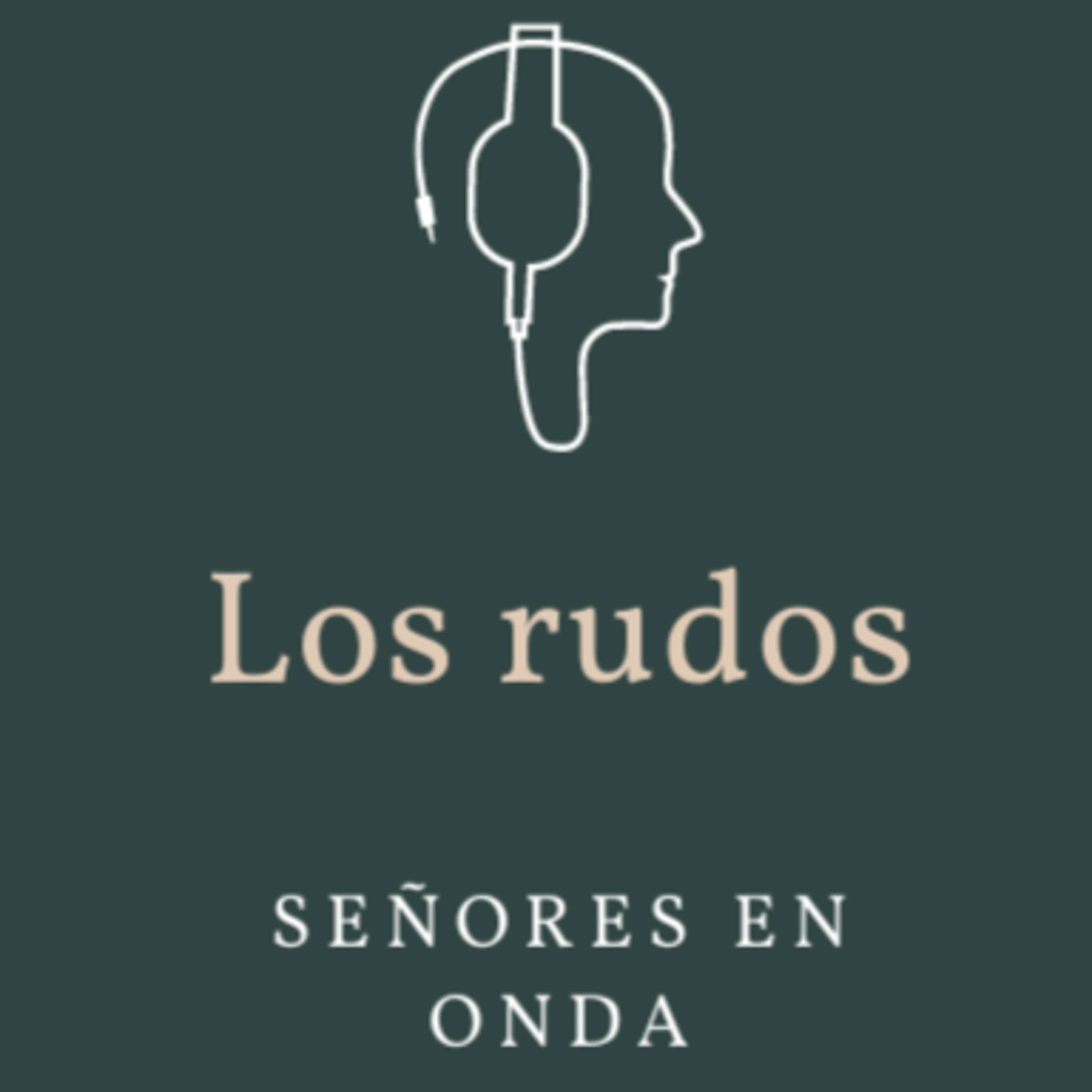 Los Rudos: Señores en onda