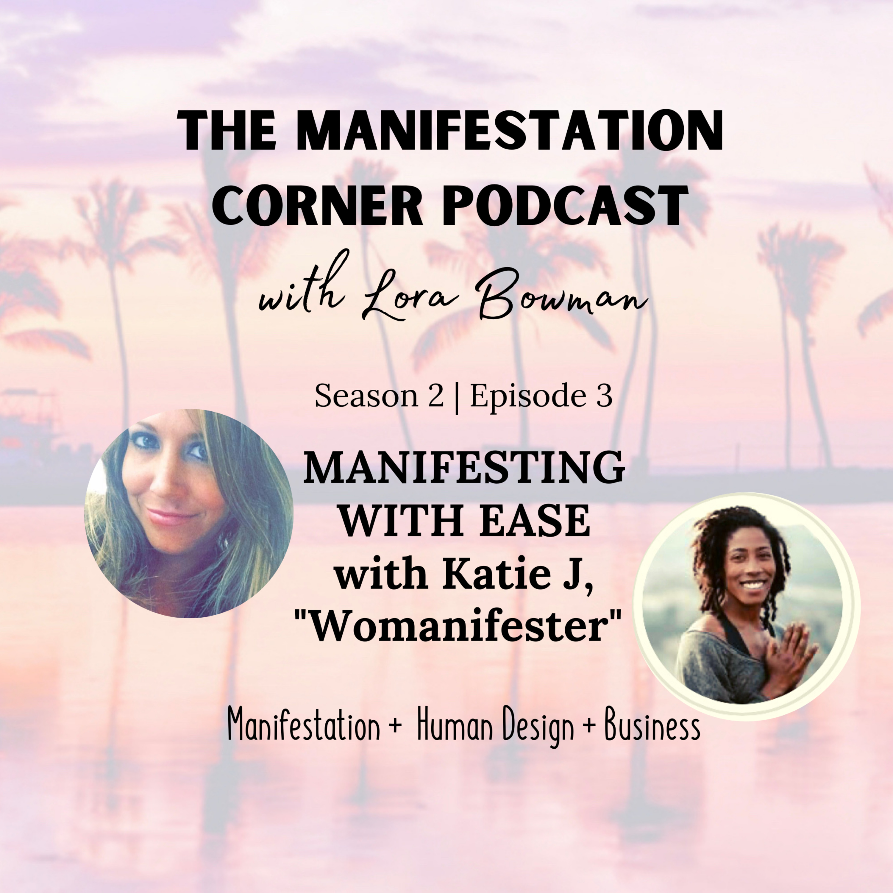 S2 E3: Manifesting with Ease, with Katie J episode artwork