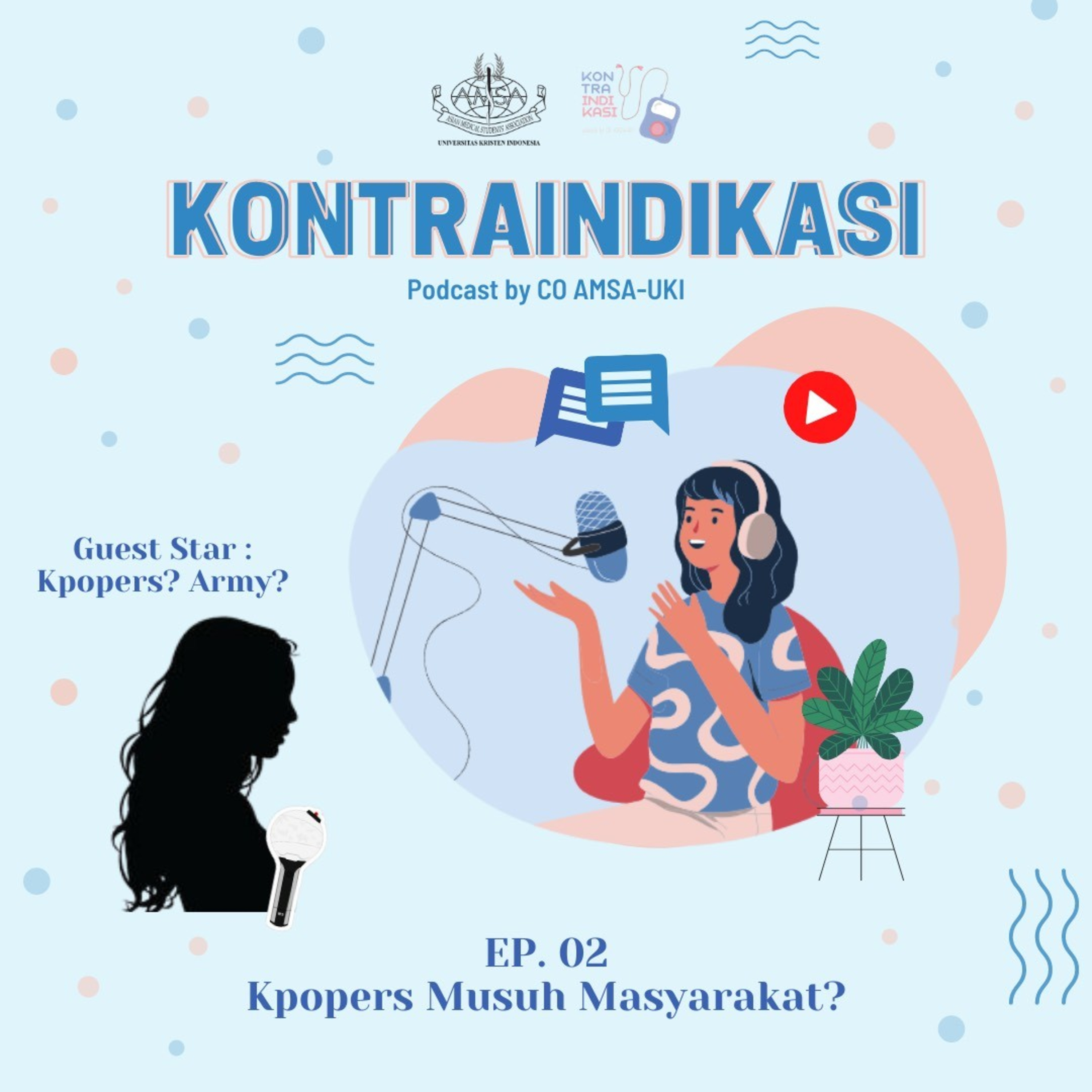 KONTRAINDIKASI - Podcast by CO AMSA-UKI