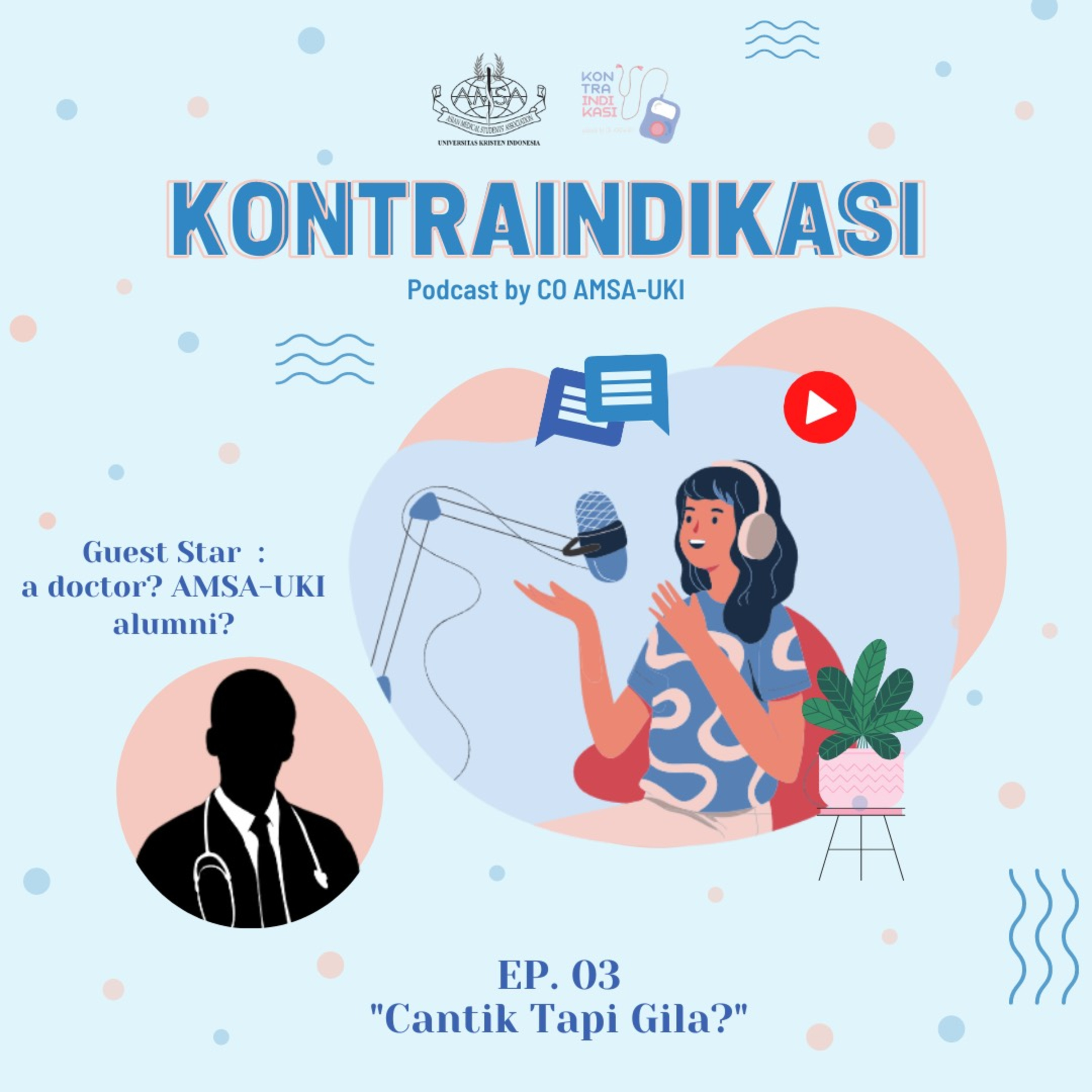 KONTRAINDIKASI - Podcast by CO AMSA-UKI