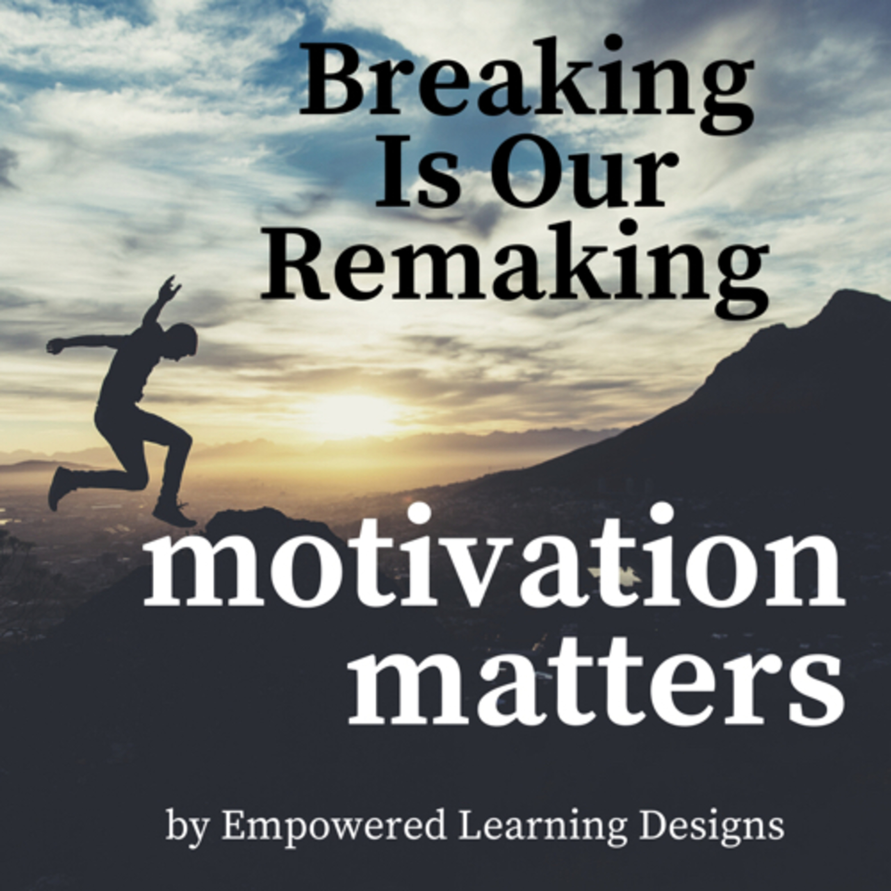 Breaking Is Our Remaking  episode artwork