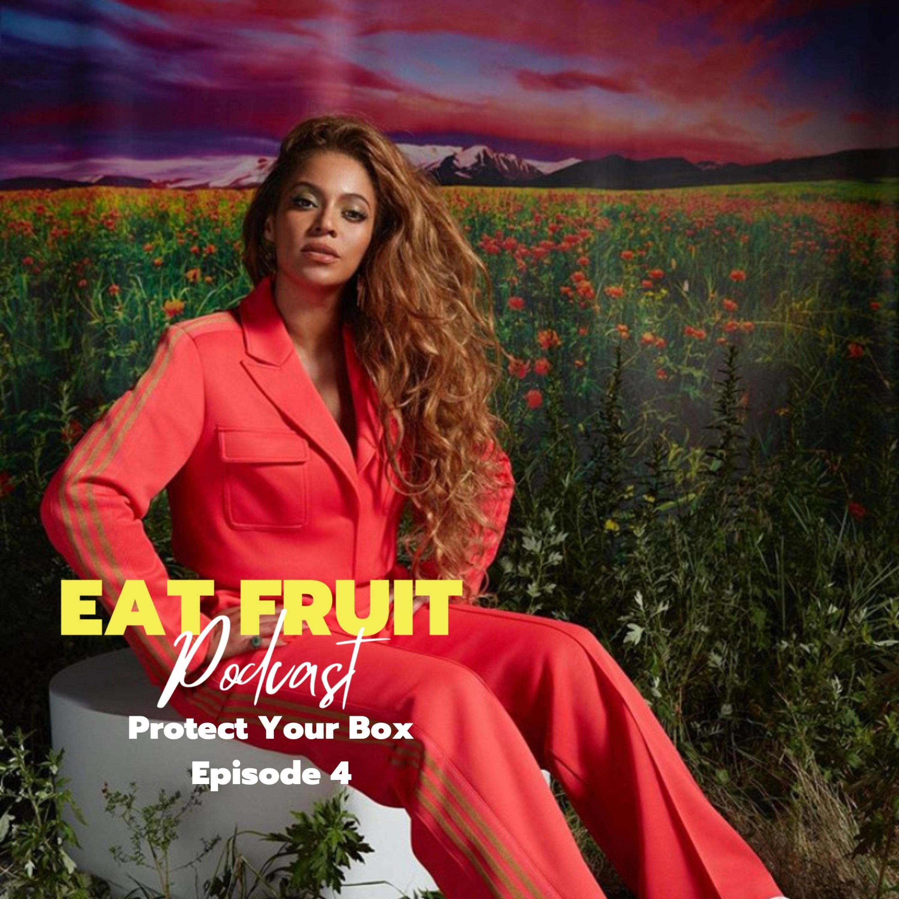 Eat Fruit Podcast