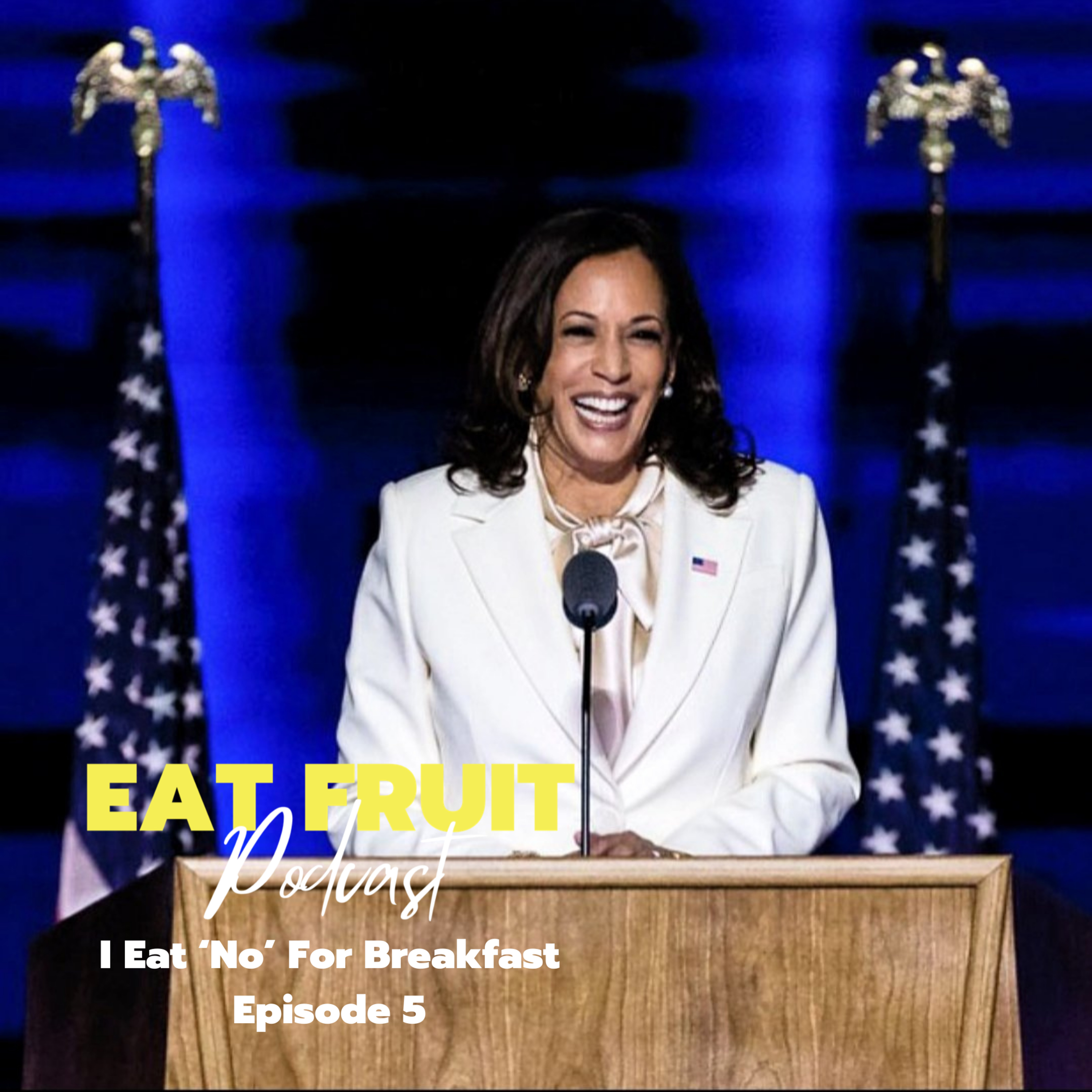 Eat Fruit Podcast