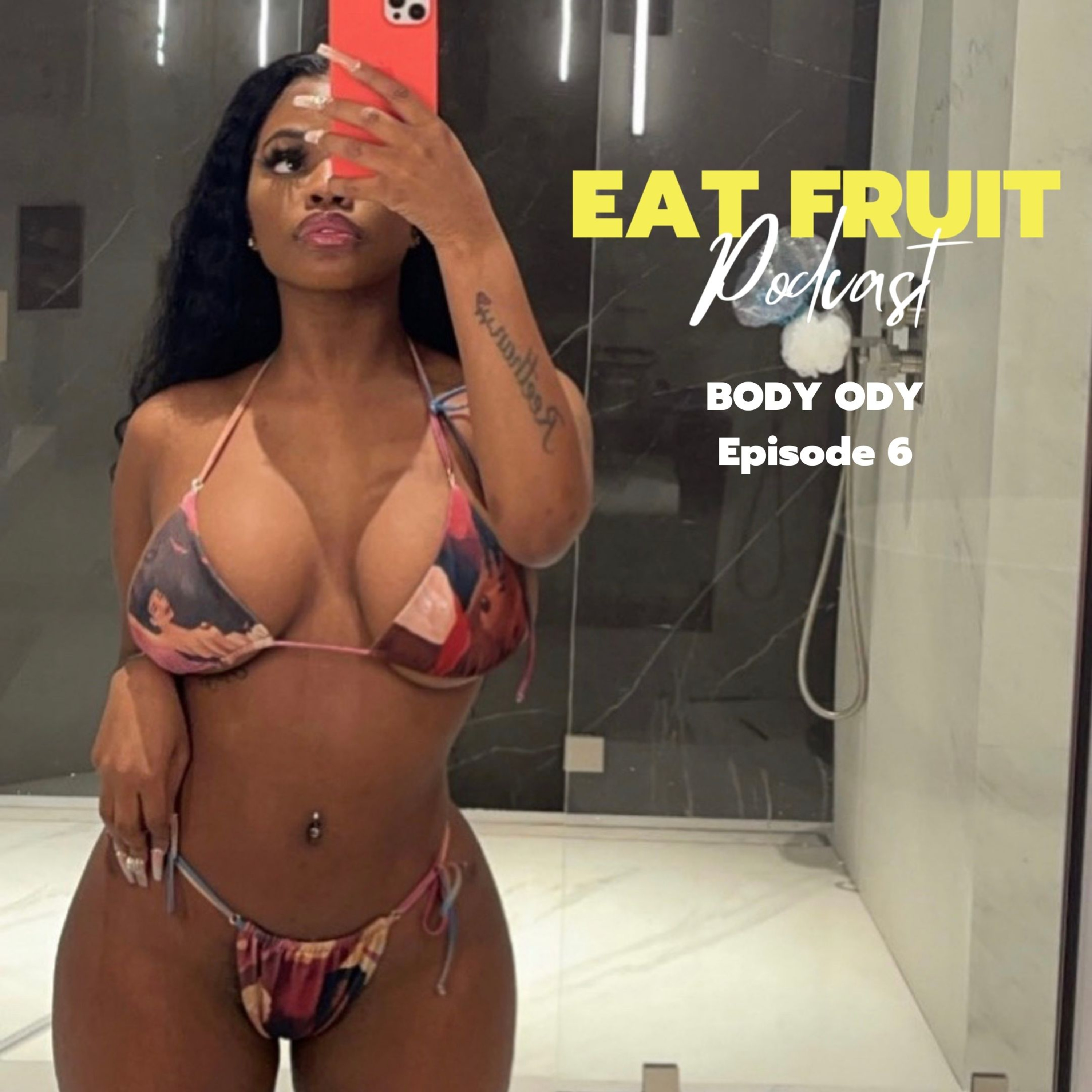 Eat Fruit Podcast