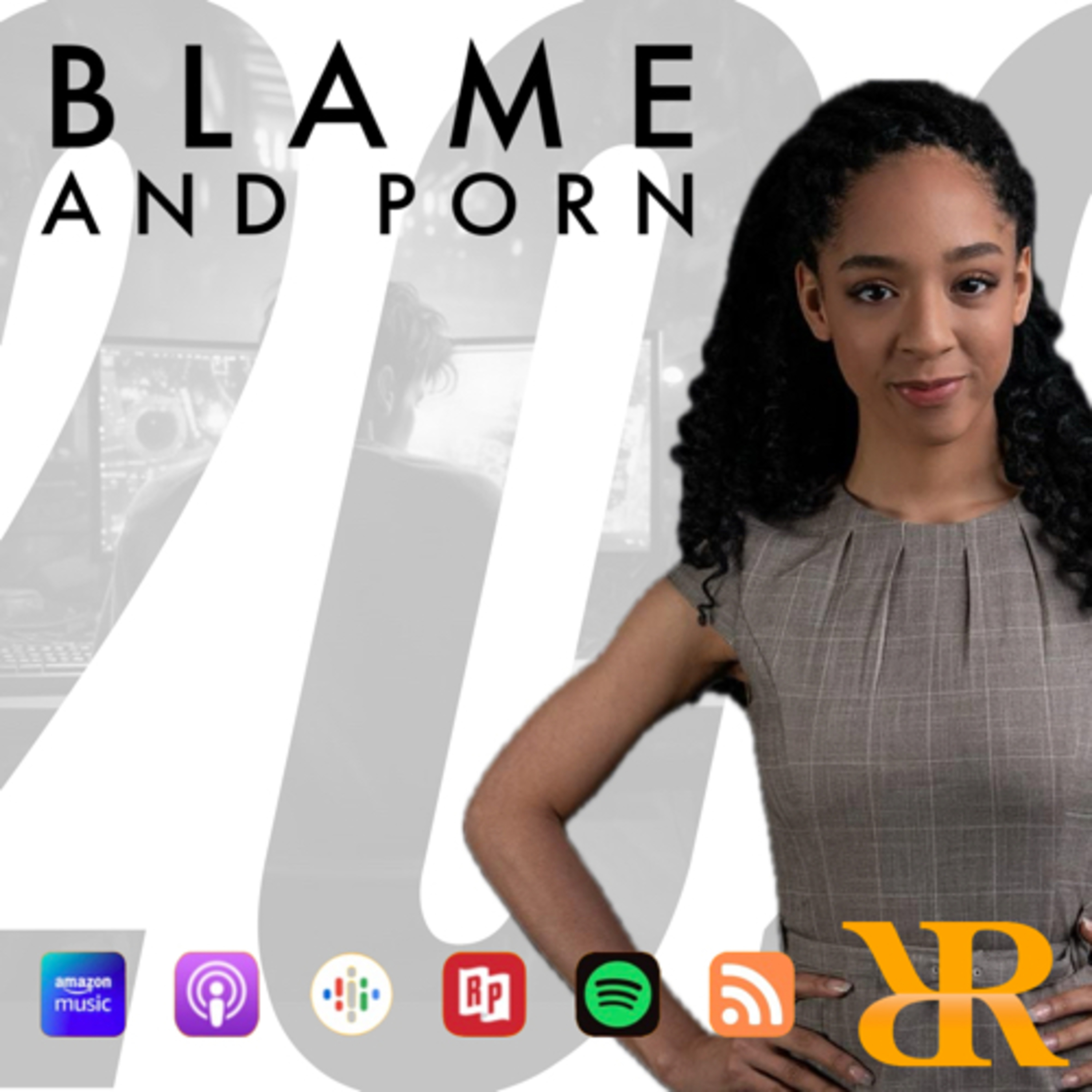 Episode 203: Blame and Porn