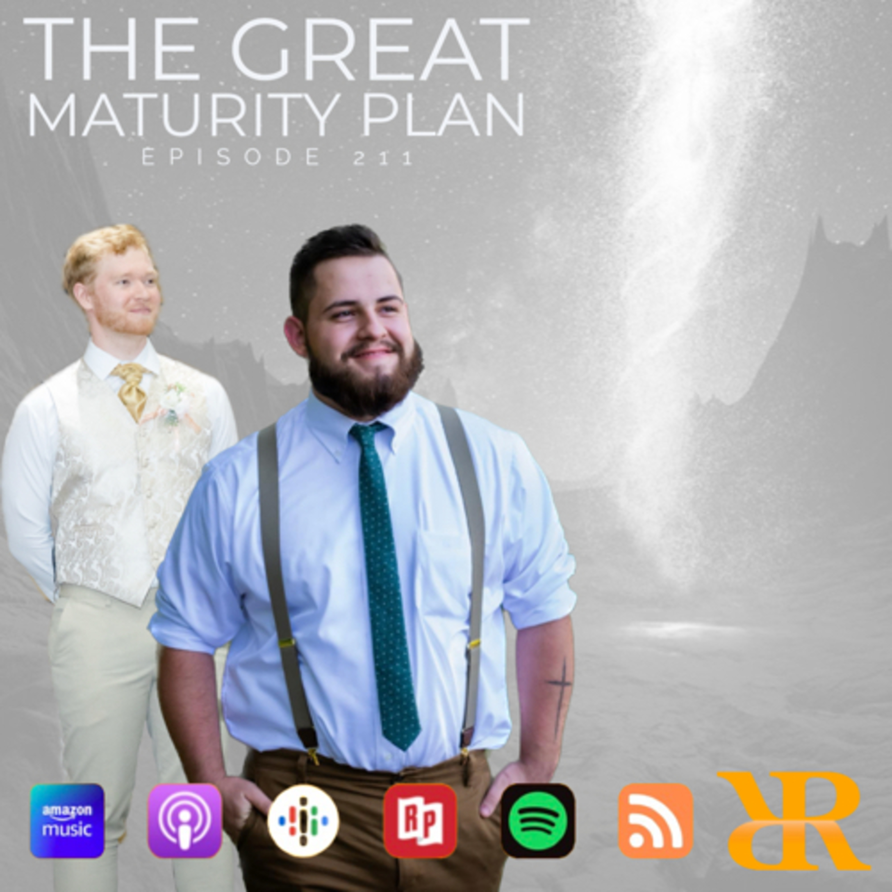 Episode 211: The Great Maturity Plan