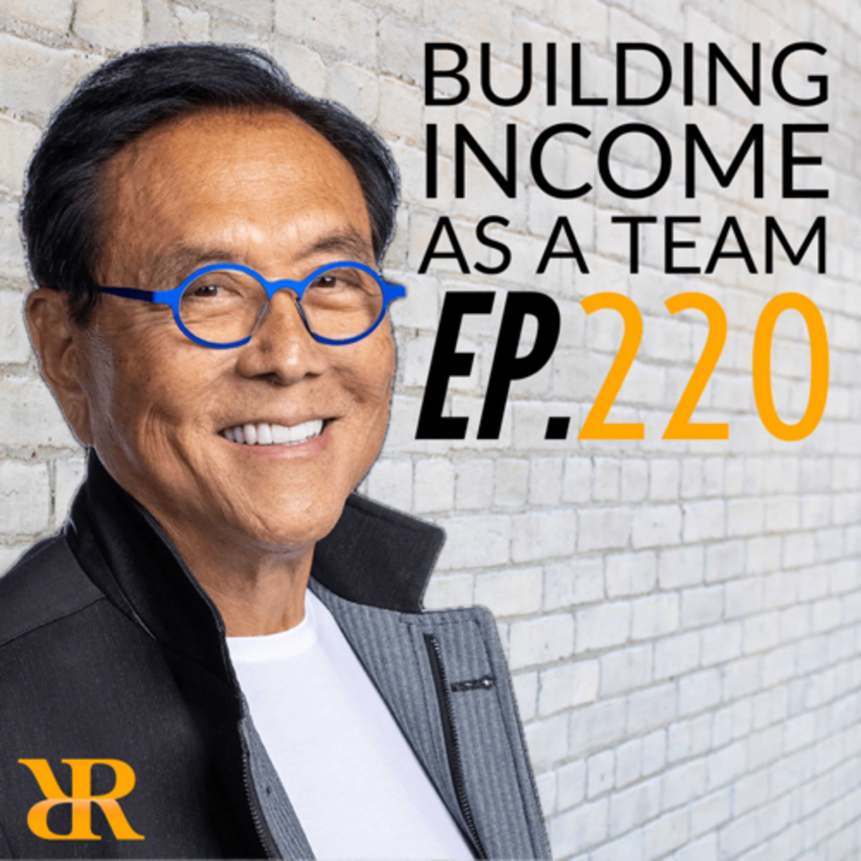 Episode 220: Building Income As a Team (Part II)
