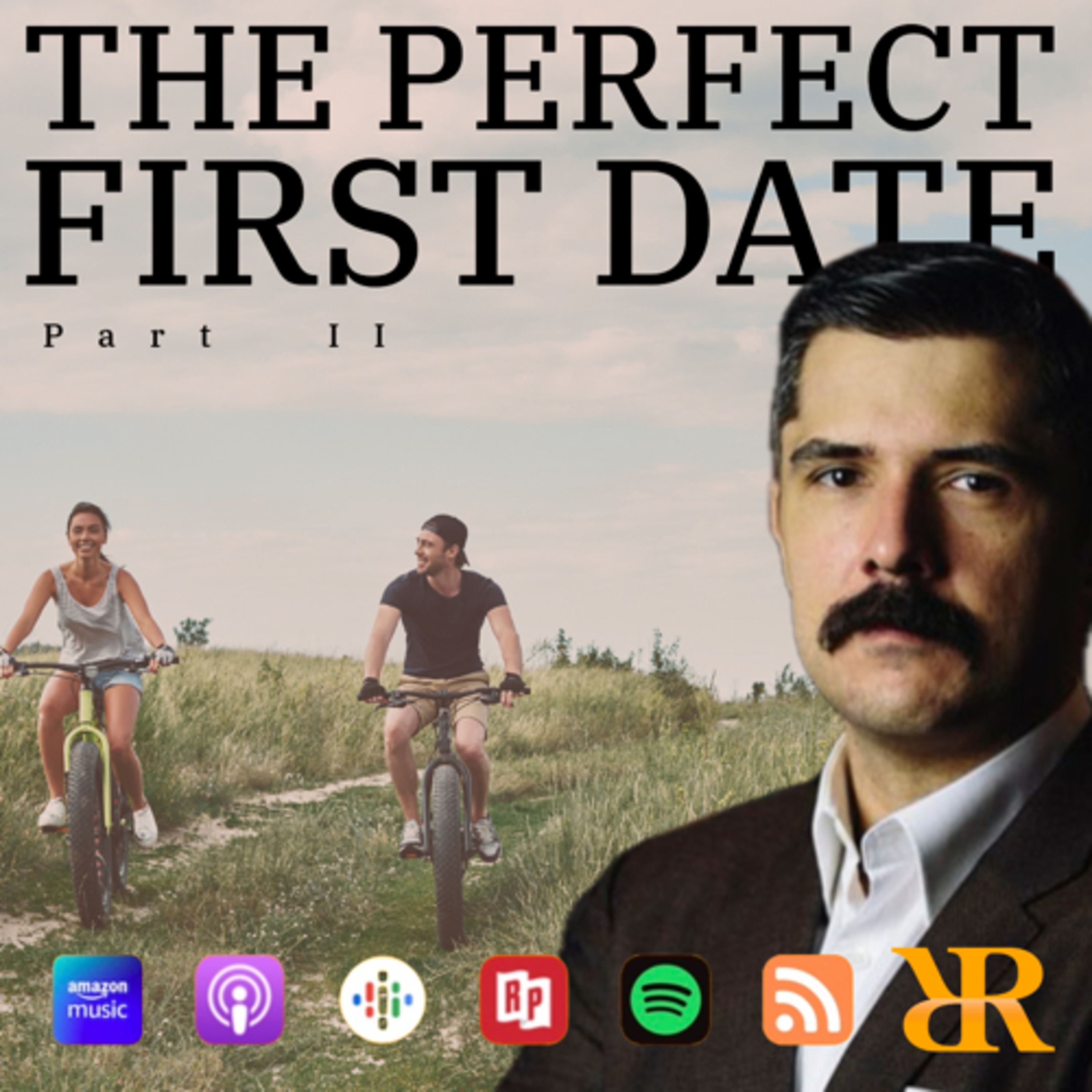 Episode 239: The Perfect First Date - Creative Ideas (Part II)