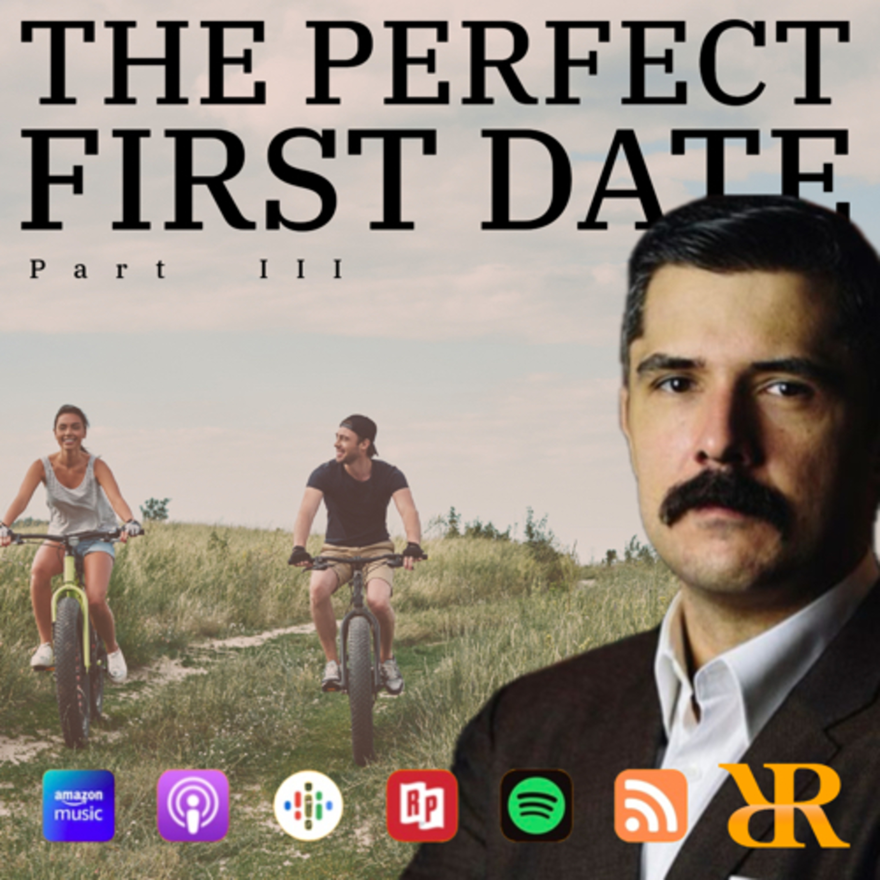 Episode 240: The Perfect First Date - Creative Ideas (Part III)