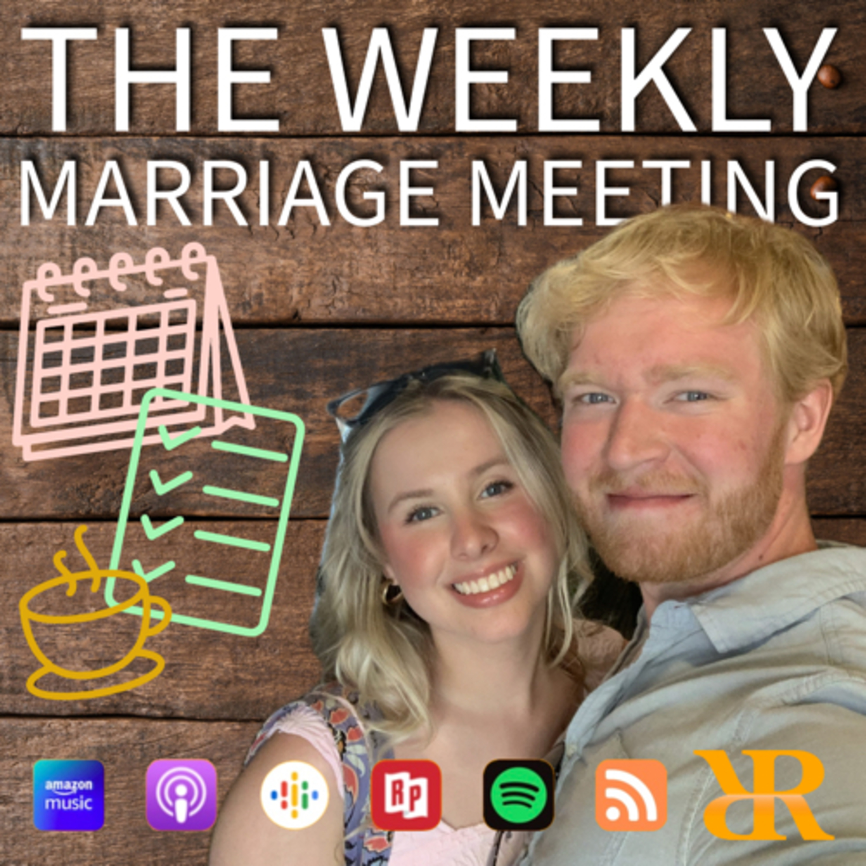 Episode 252: The Weekly Marriage Meeting