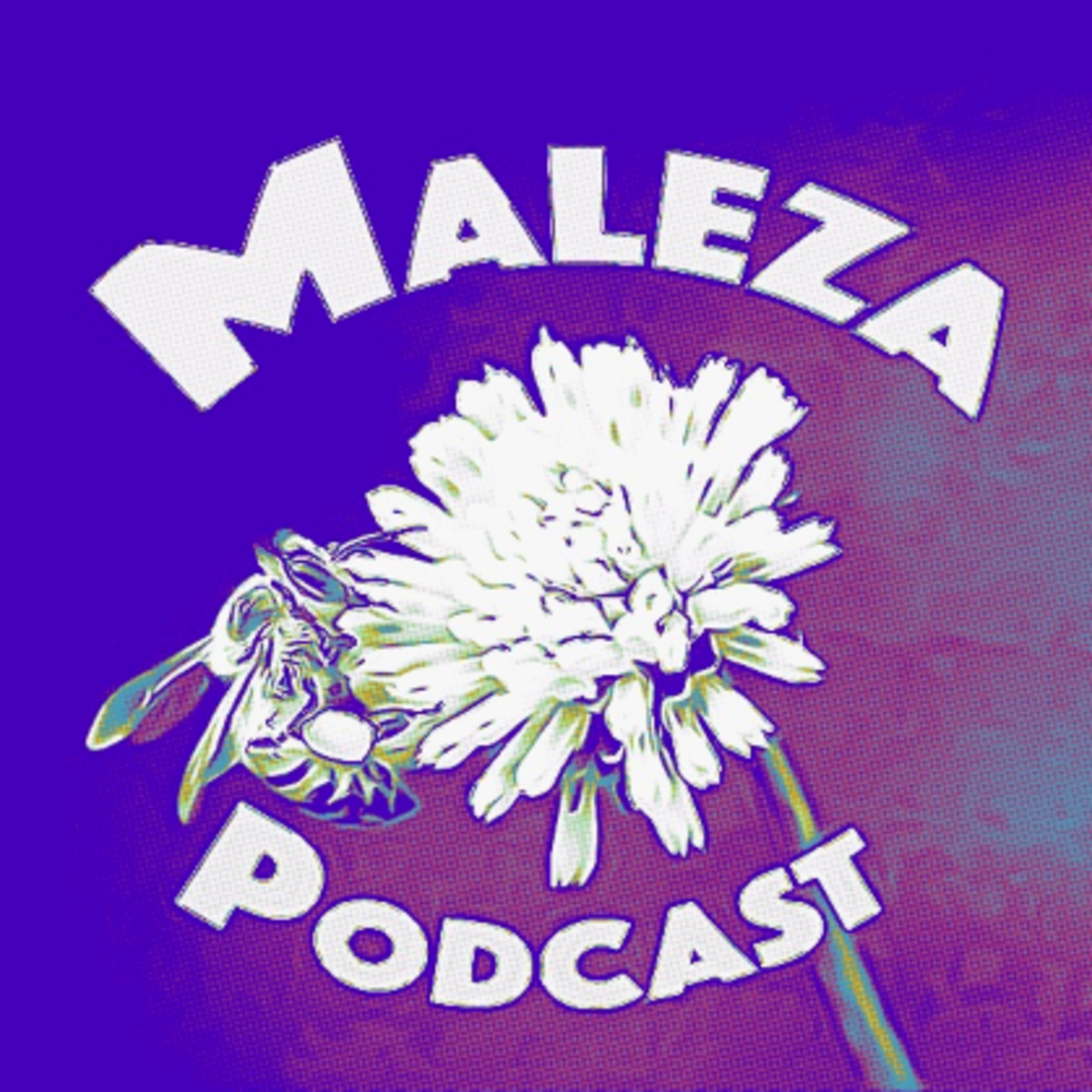 maleza podcast
