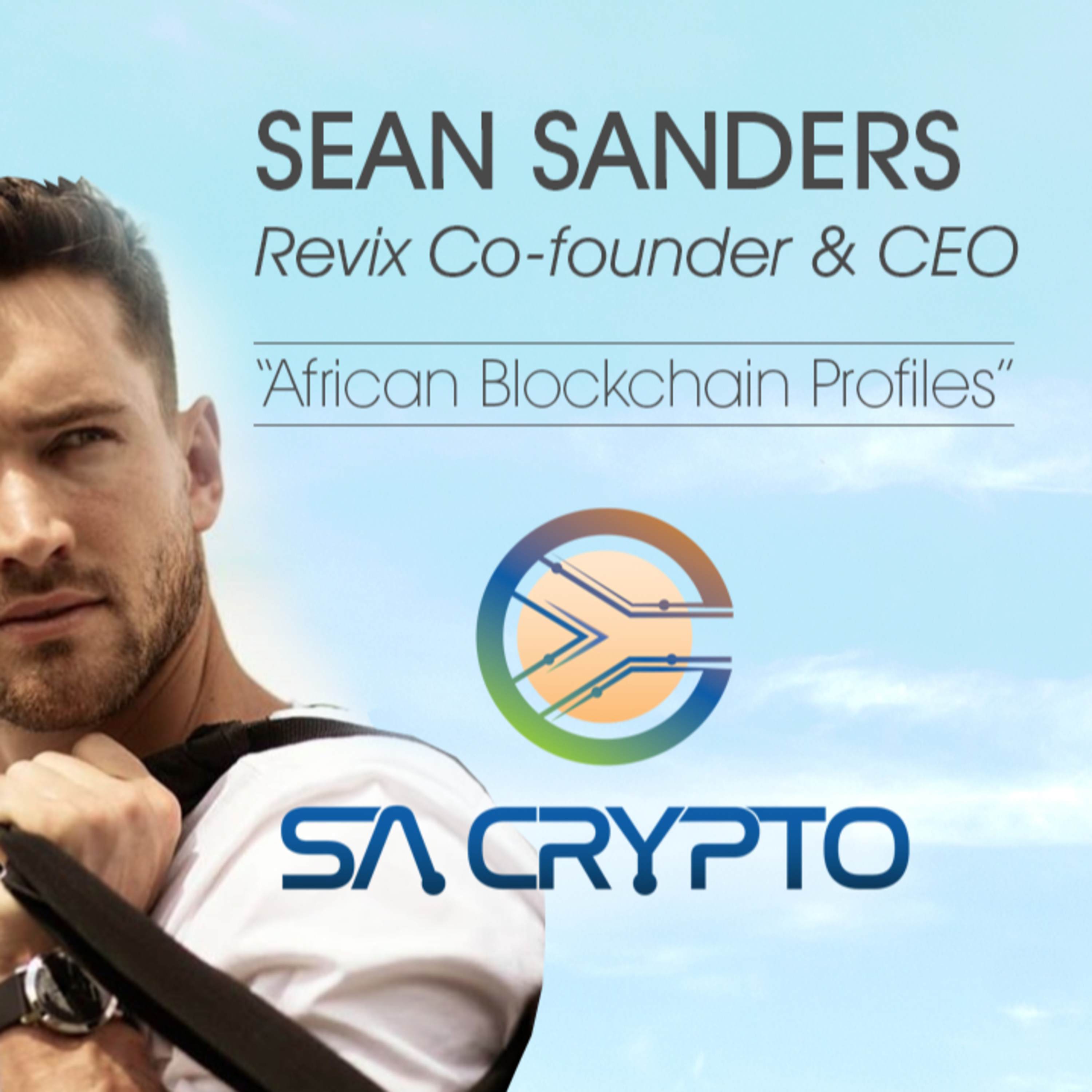 Interview with Sean Sanders, Co-founder and CEO of Revix