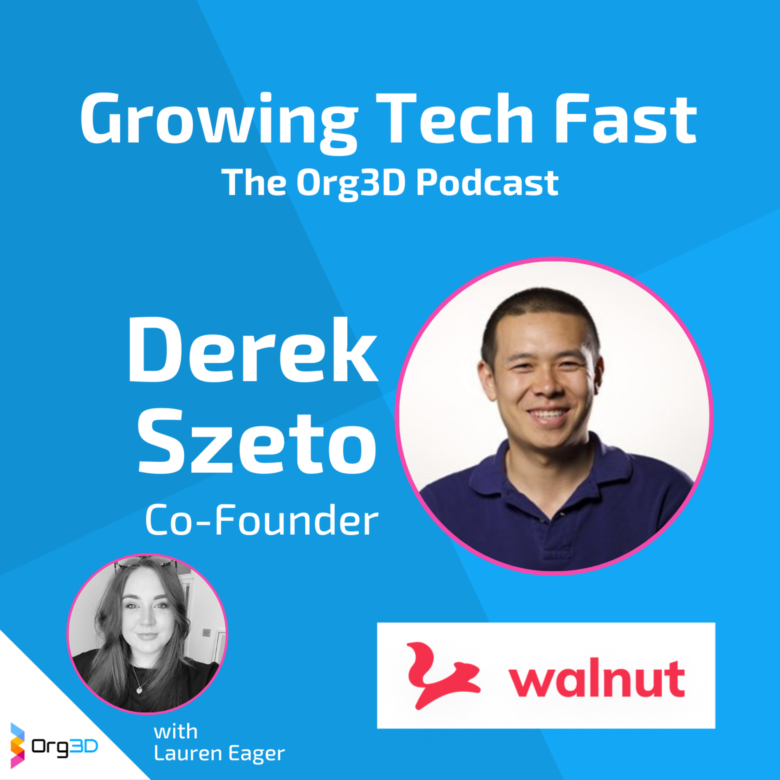 Growing Tech Fast - The Org3D Podcast