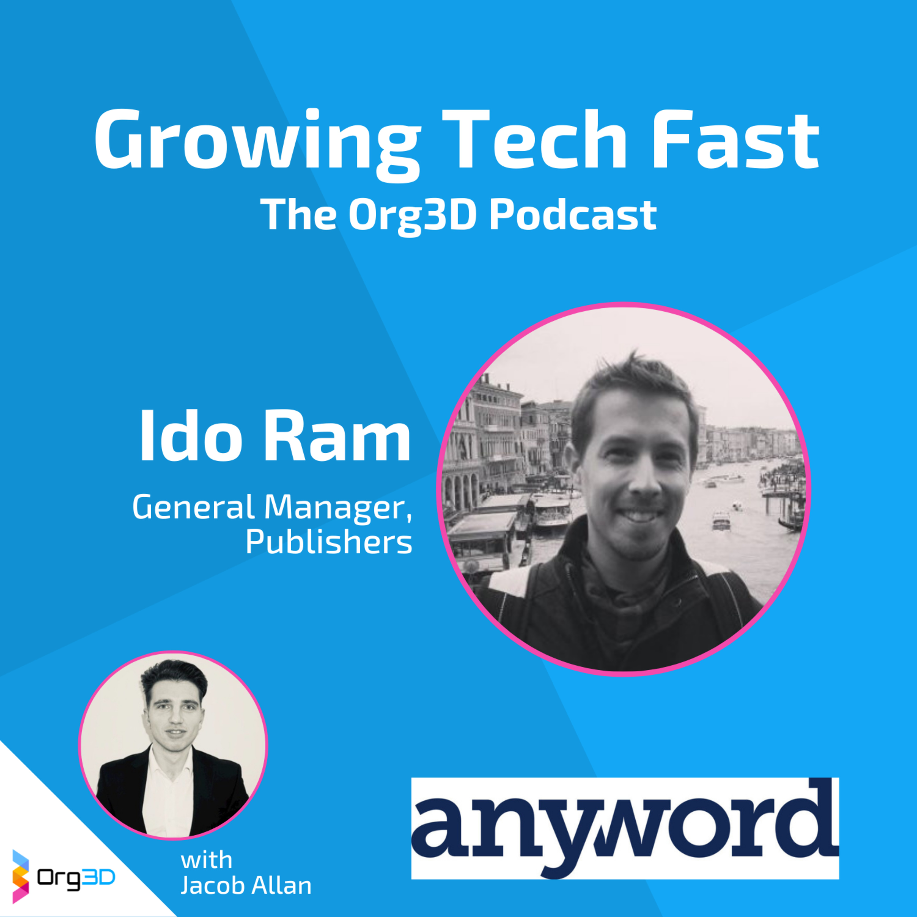 Growing Tech Fast - The Org3D Podcast