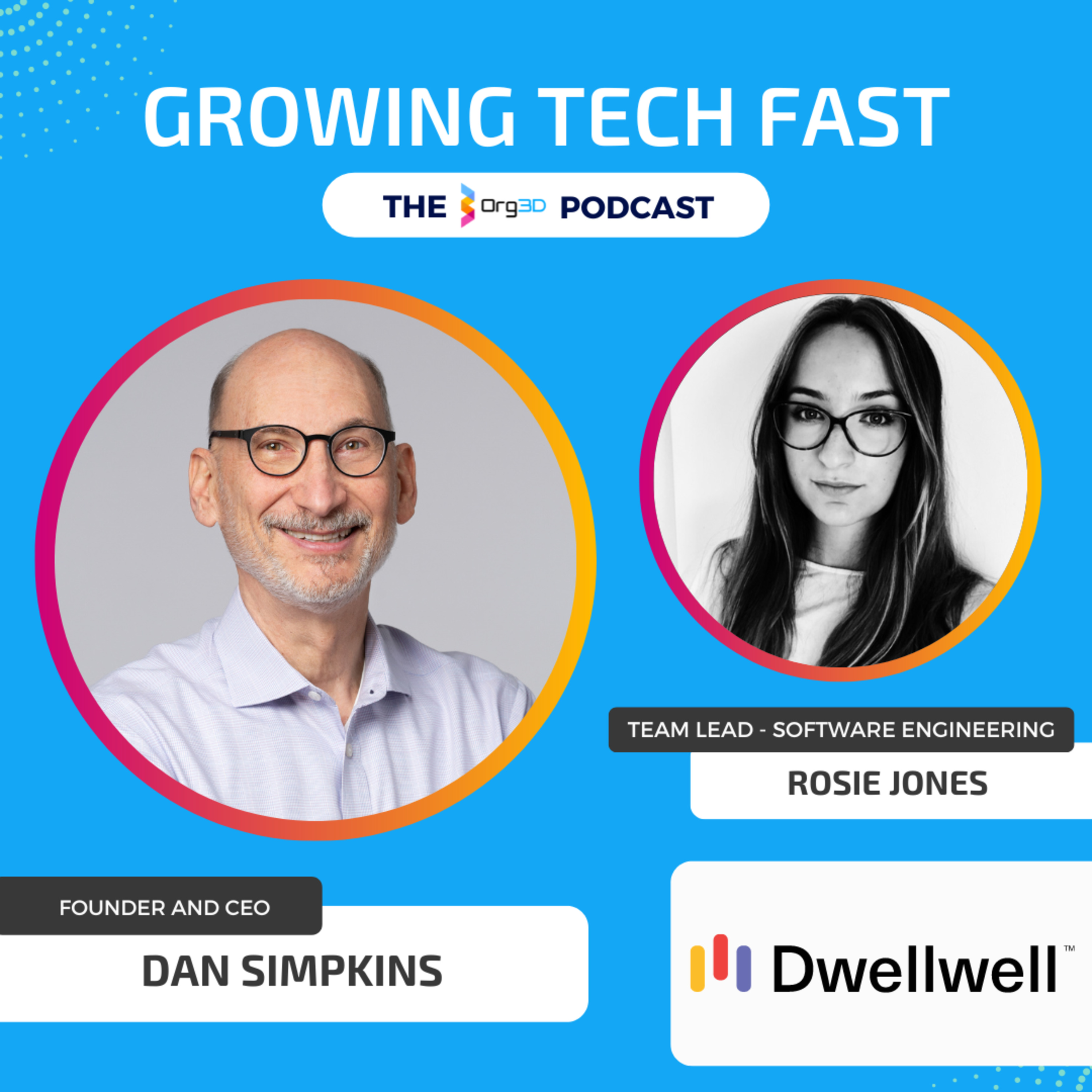 Growing Tech Fast - The Org3D Podcast