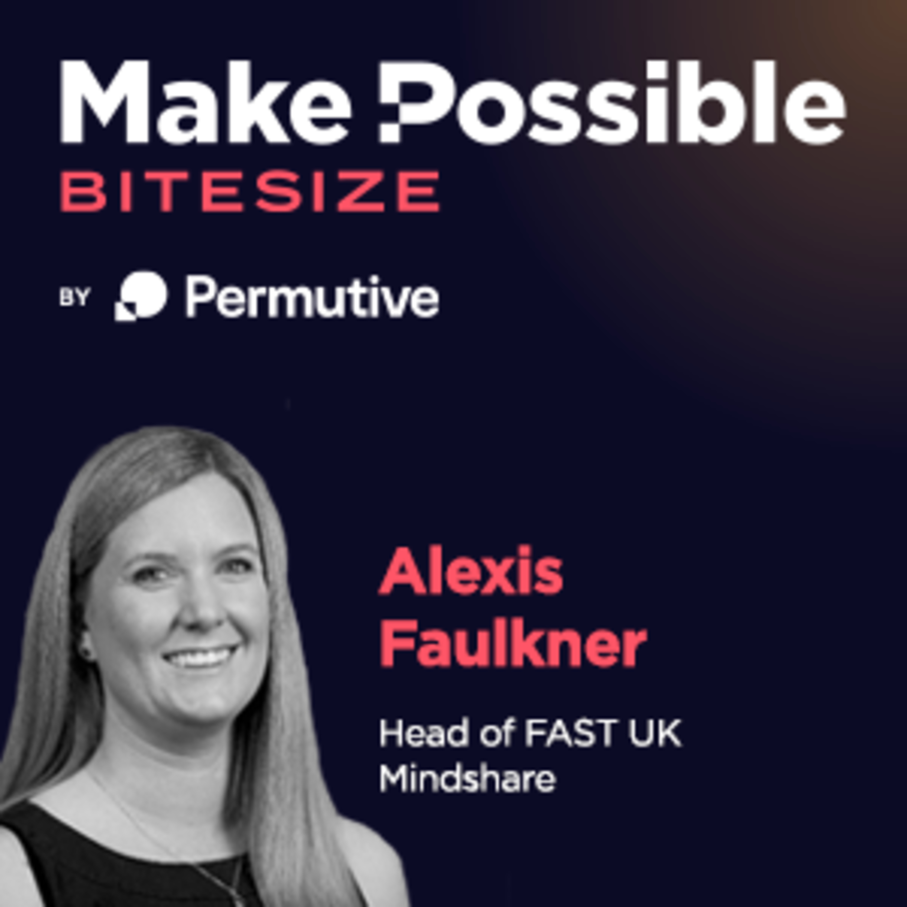 Make Possible Bitesize