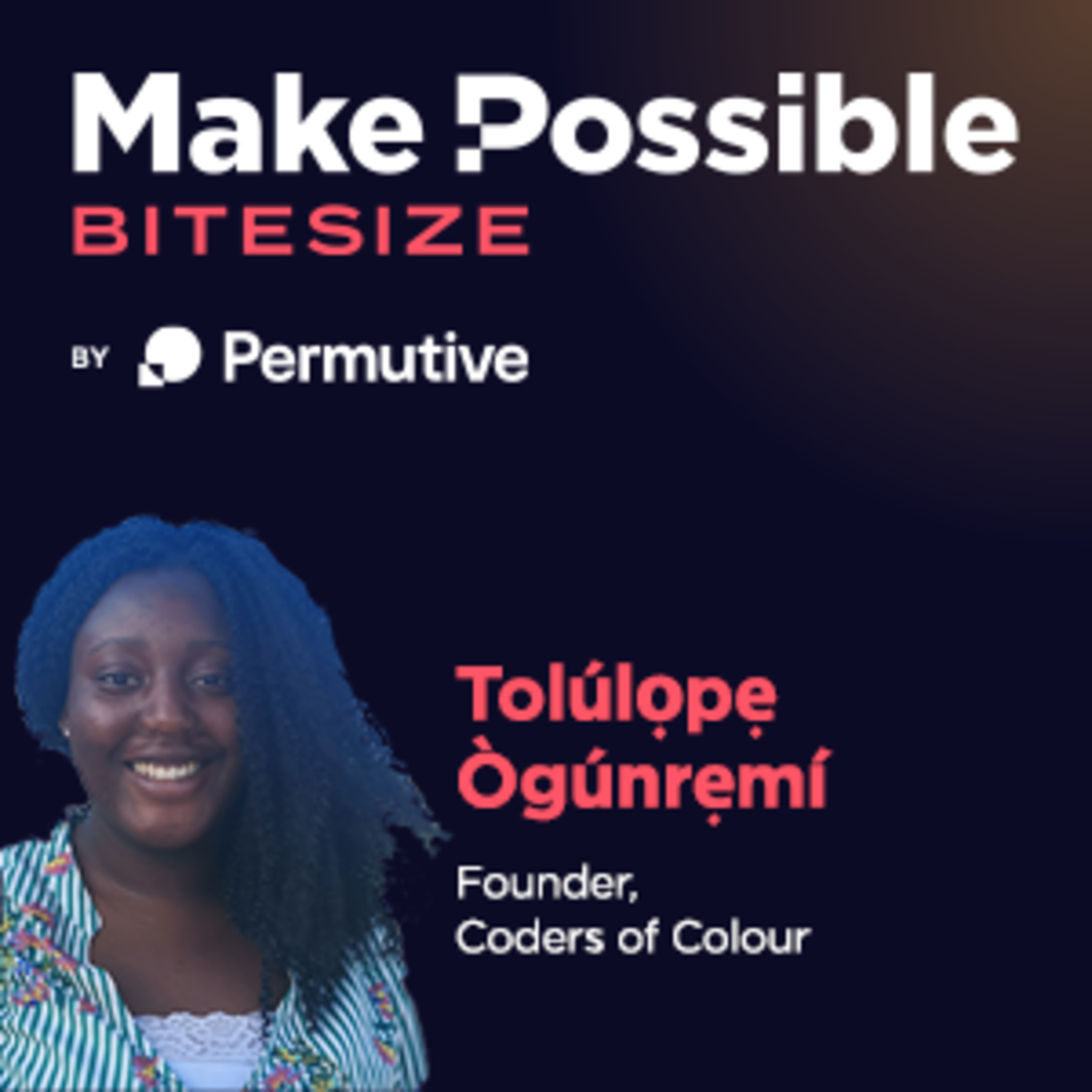 Make Possible Bitesize