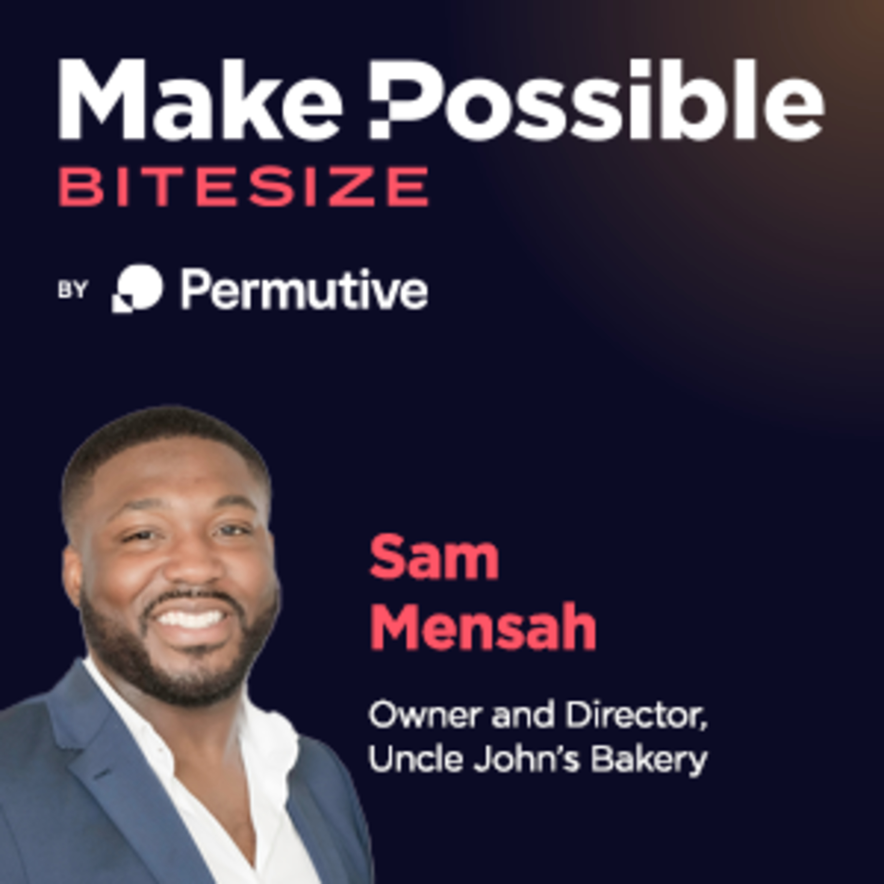 Make Possible Bitesize
