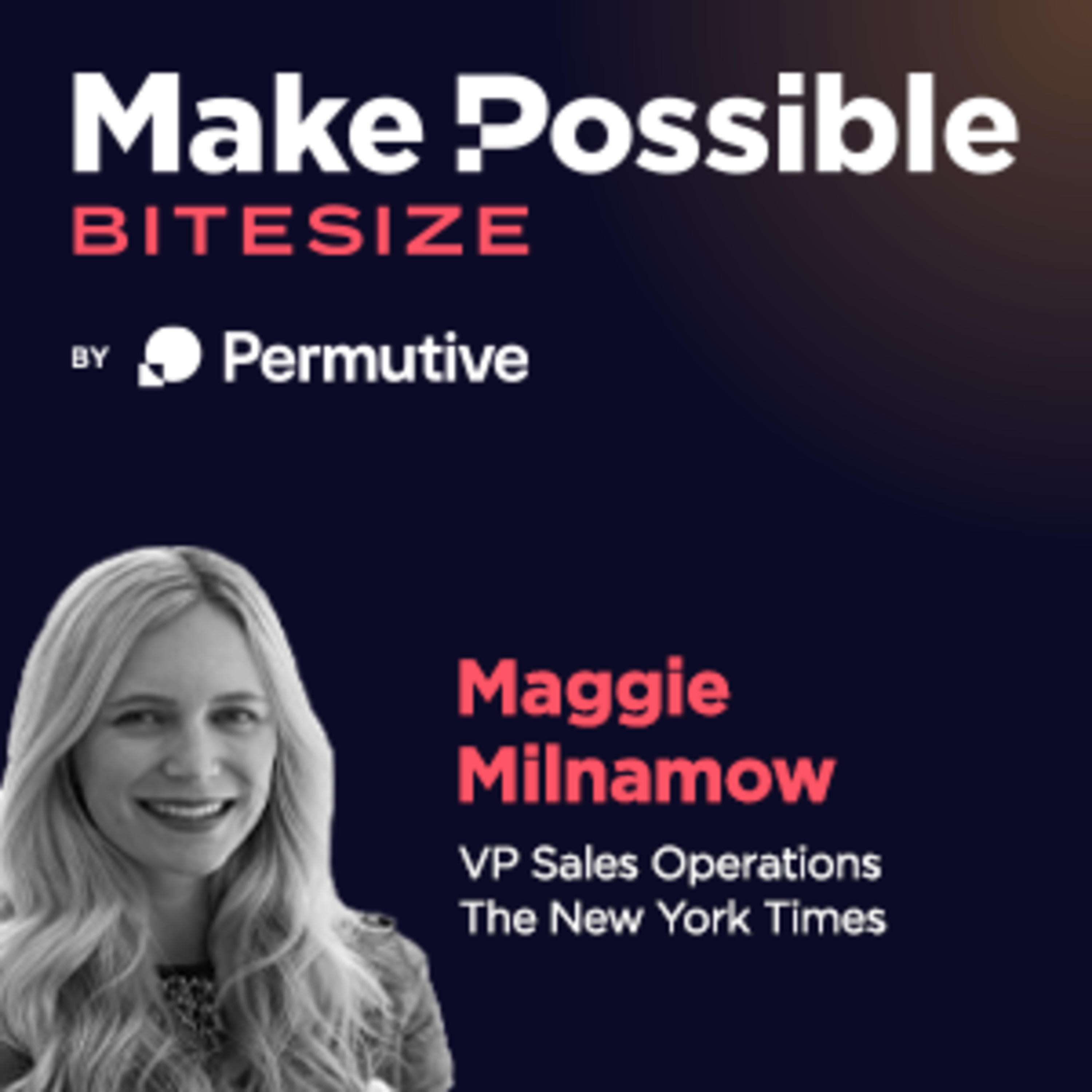 Make Possible Bitesize