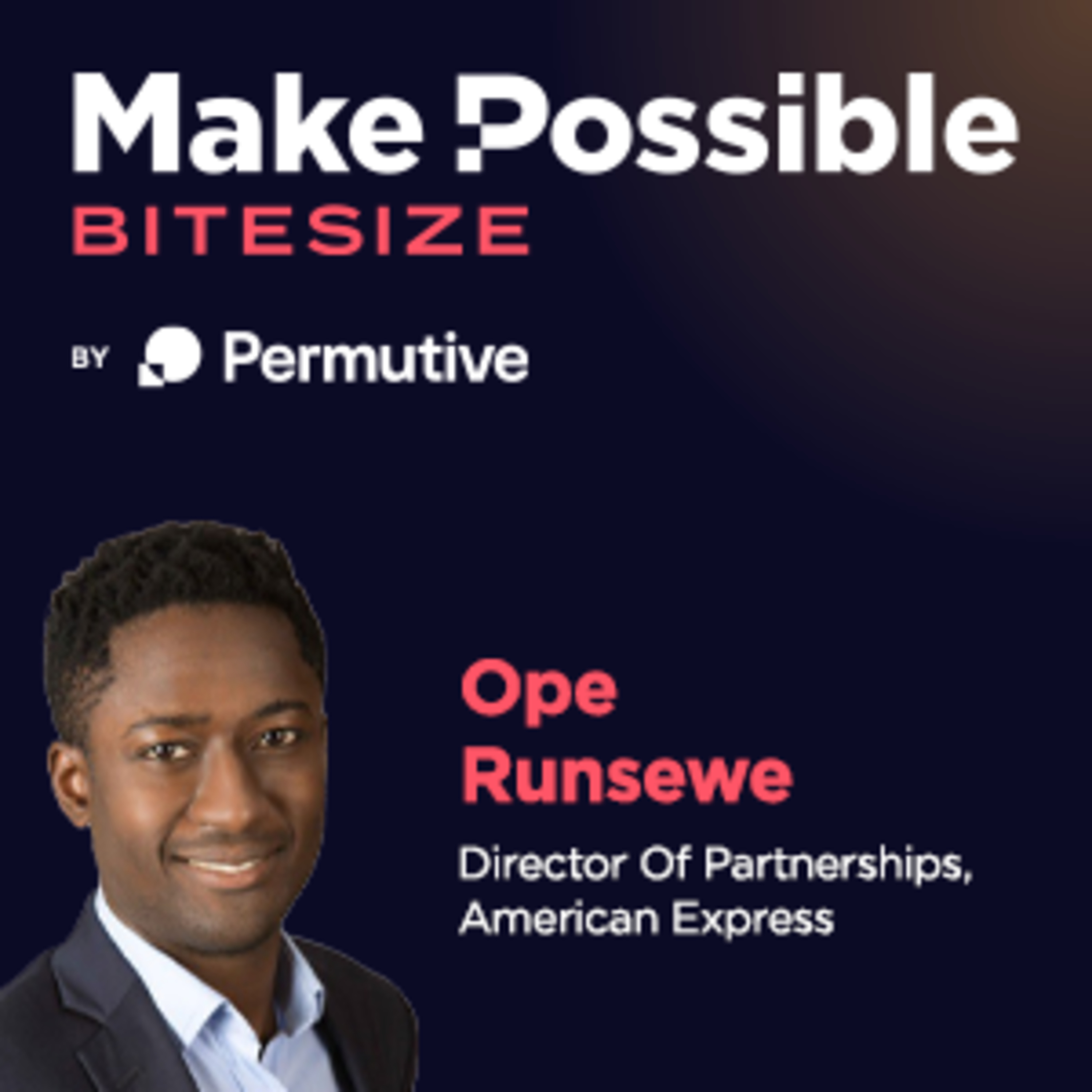 Make Possible Bitesize