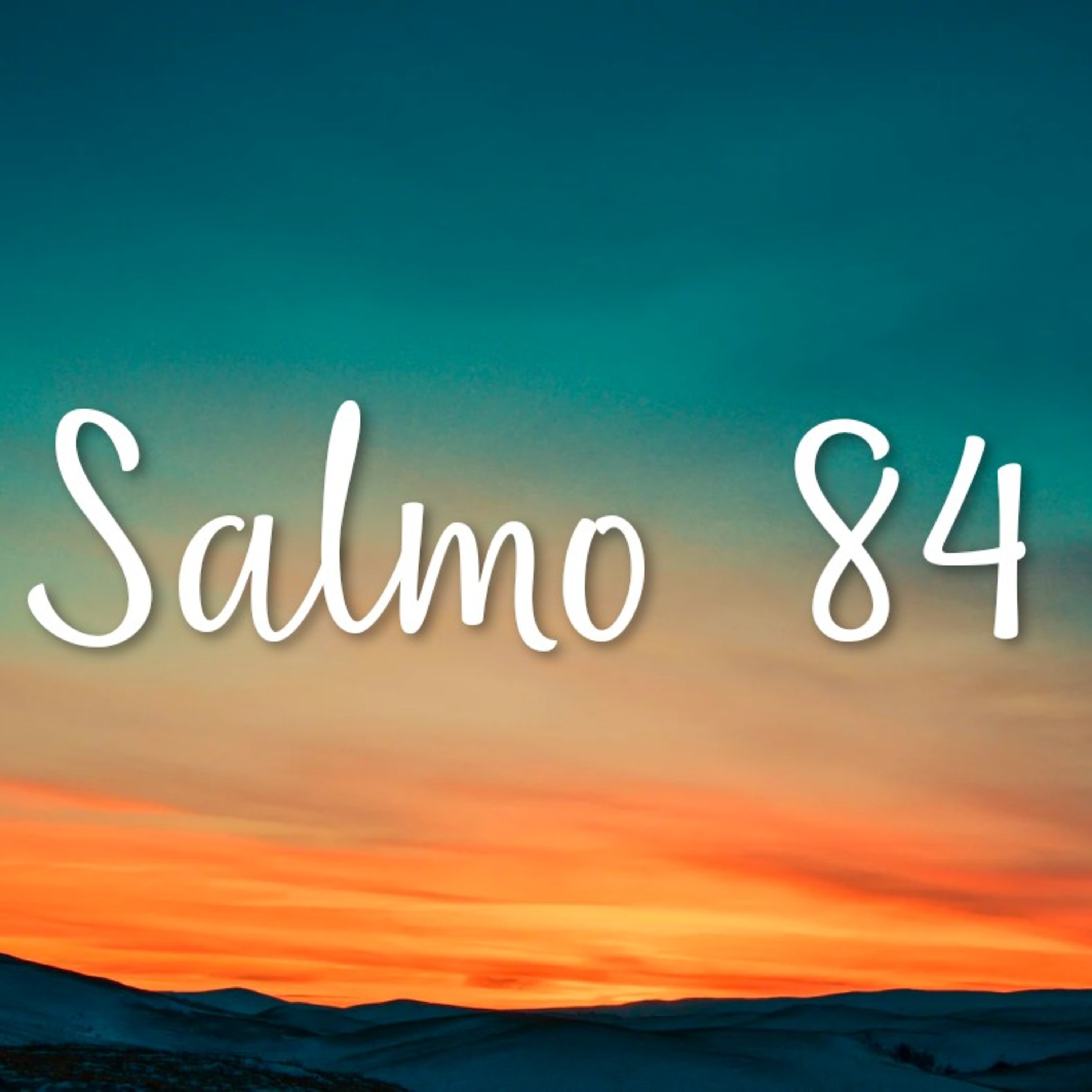 Salmo 84 - Lectura Del Libro De Los Salmos episode artwork