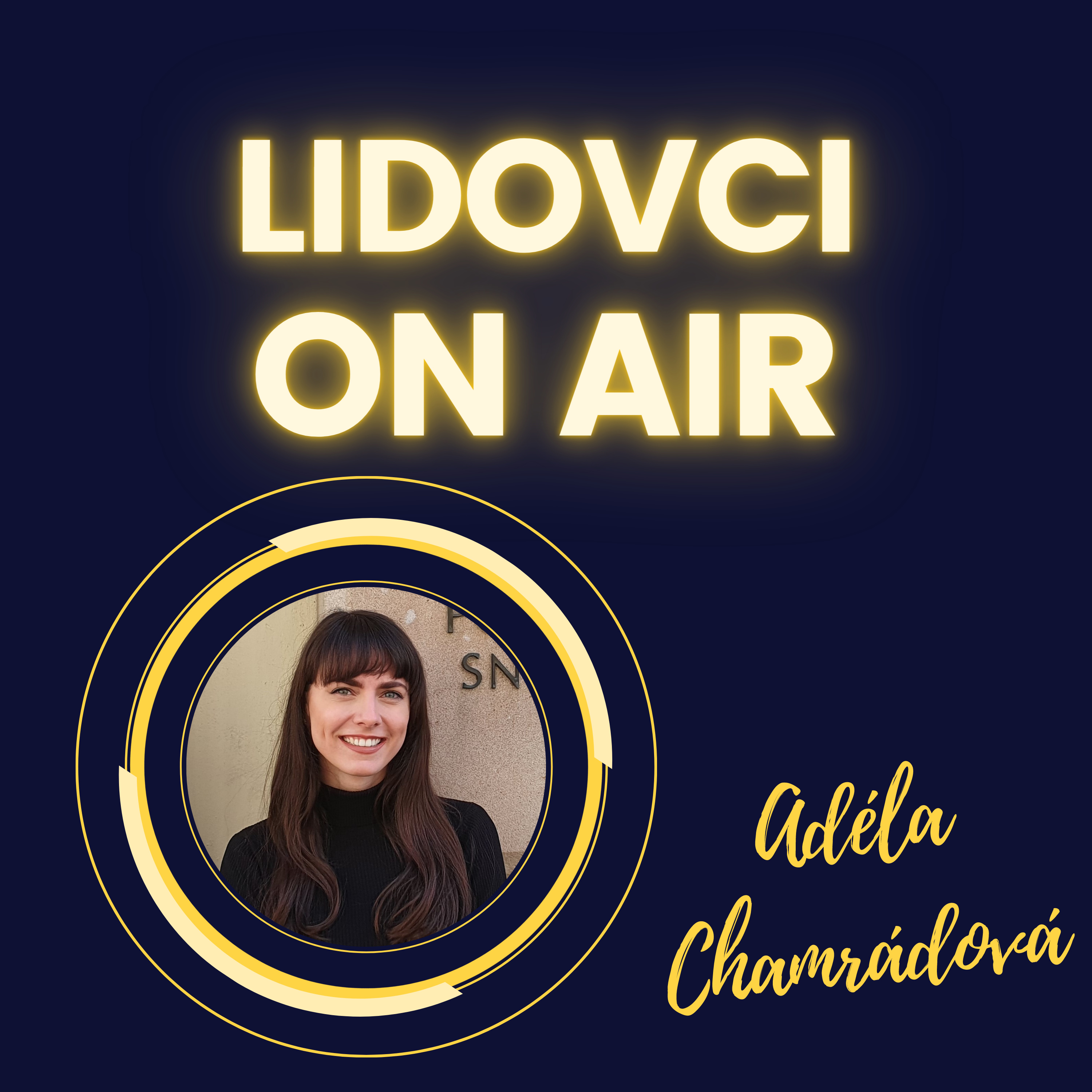 Adéla Chamrádová: „Pobyt v Mexiku mi otevřel oči, politici tam končí s hlavou ve studni; v Česku to není tak zlé, jak bychom si mohli myslet.“ episode artwork