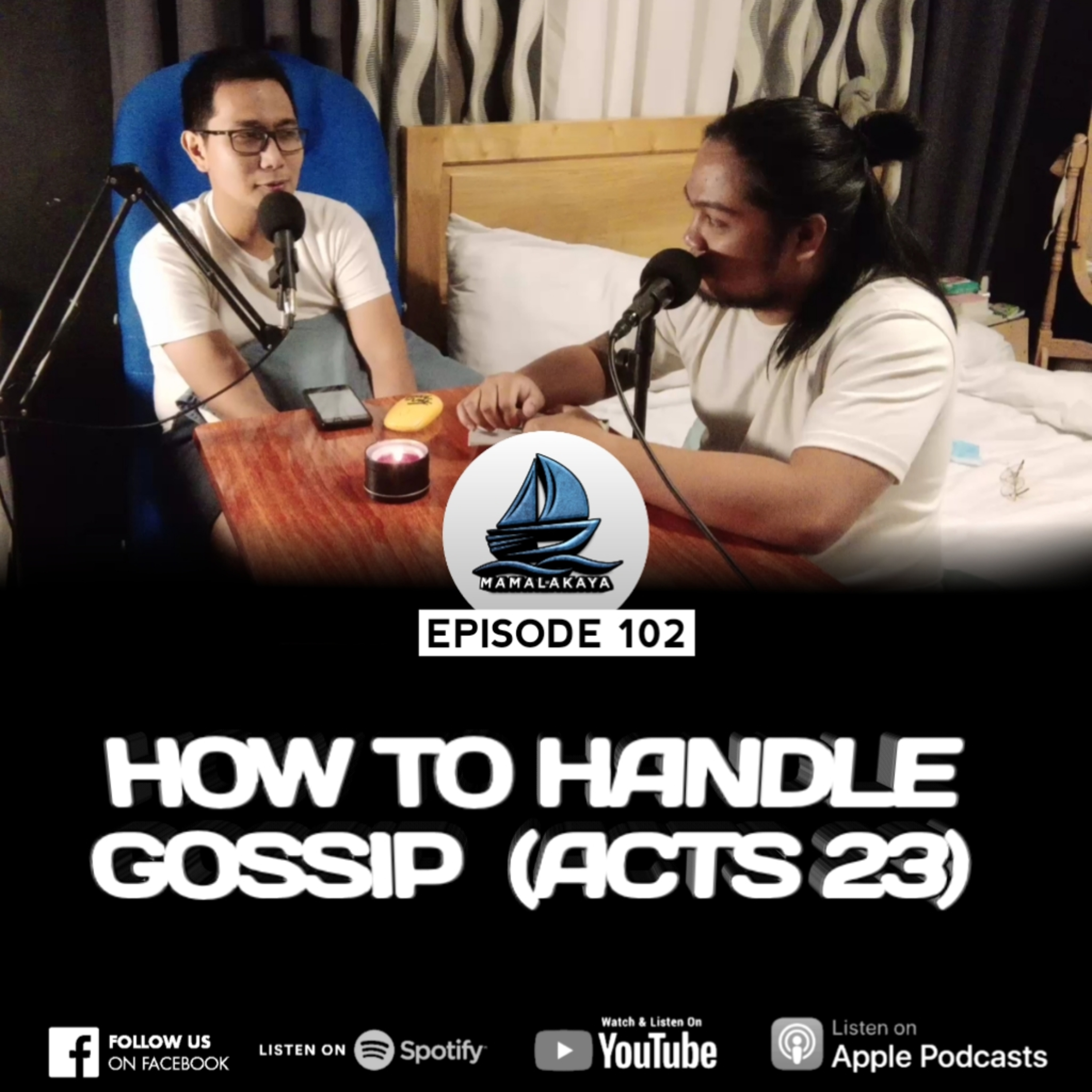 102. HOW TO HANDLE GOSSIP (ACTS 23) episode artwork