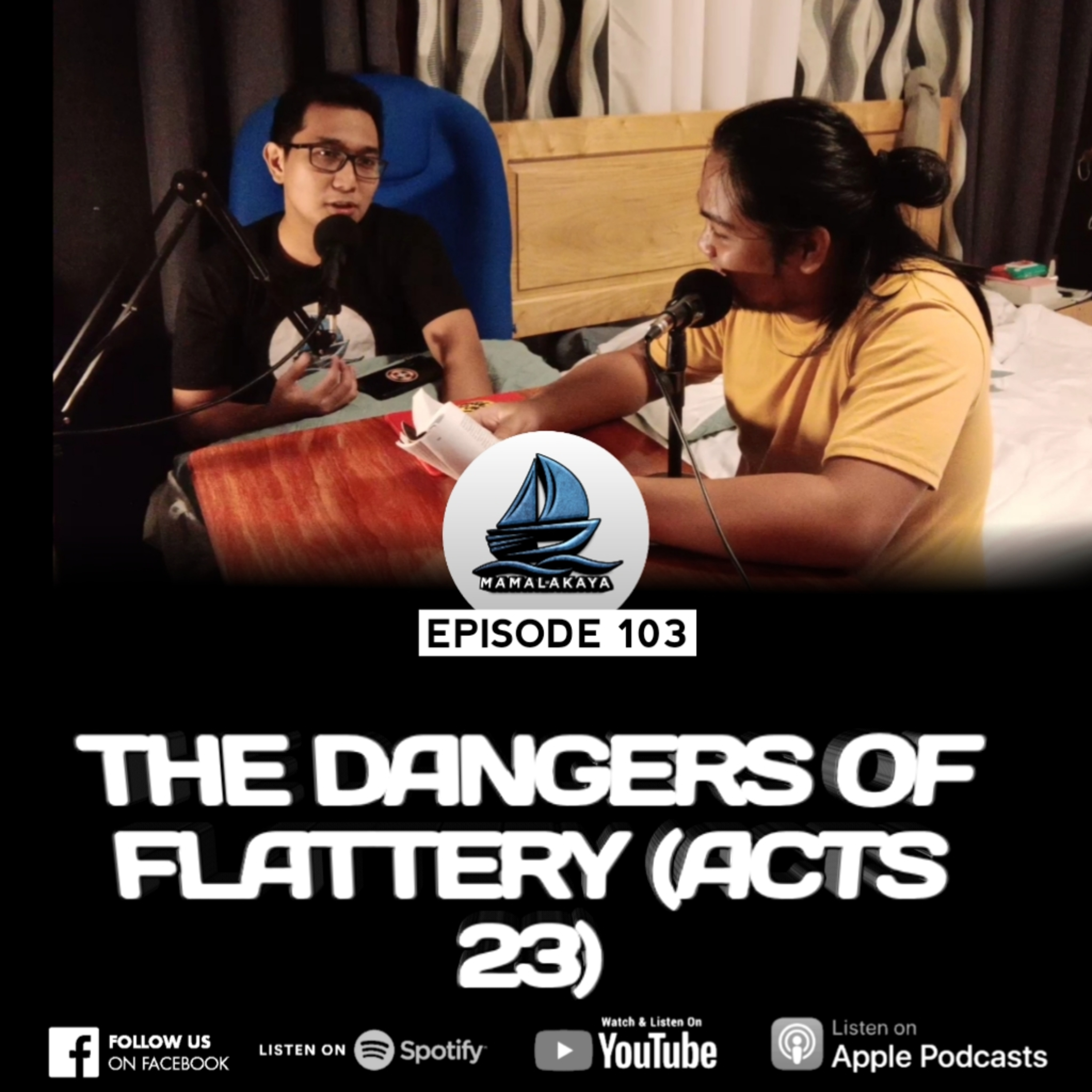 103. THE DANGERS OF FLATTERY (ACTS 23) episode artwork