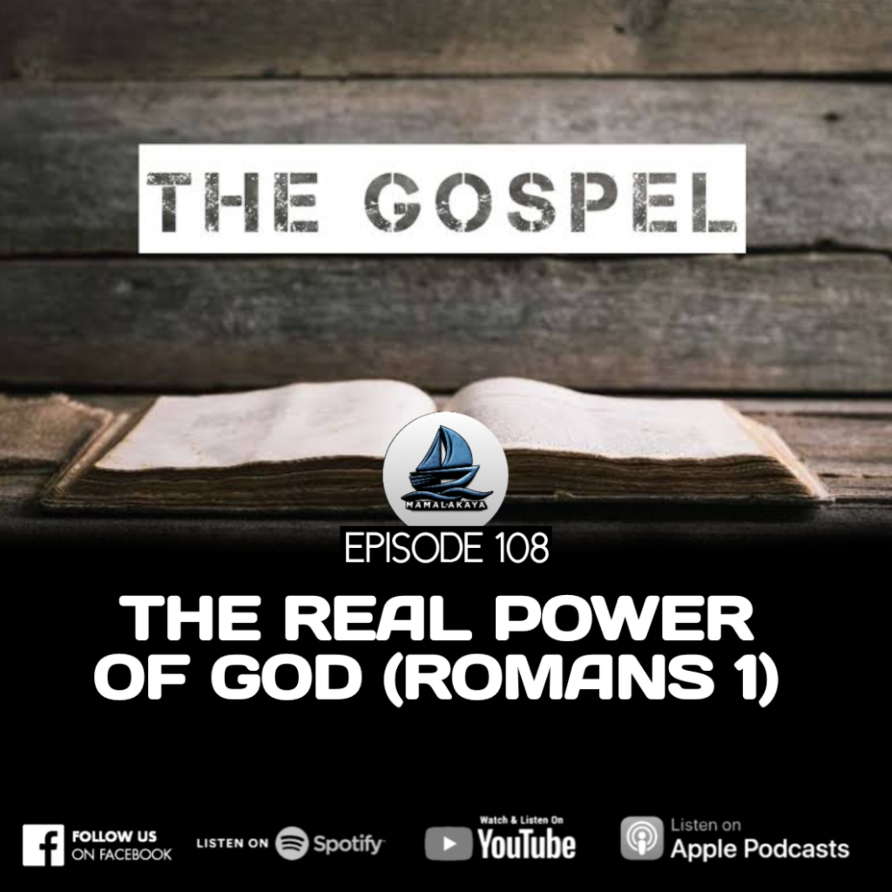 108. THE REAL POWER OF GOD (ROMANS 1) episode artwork
