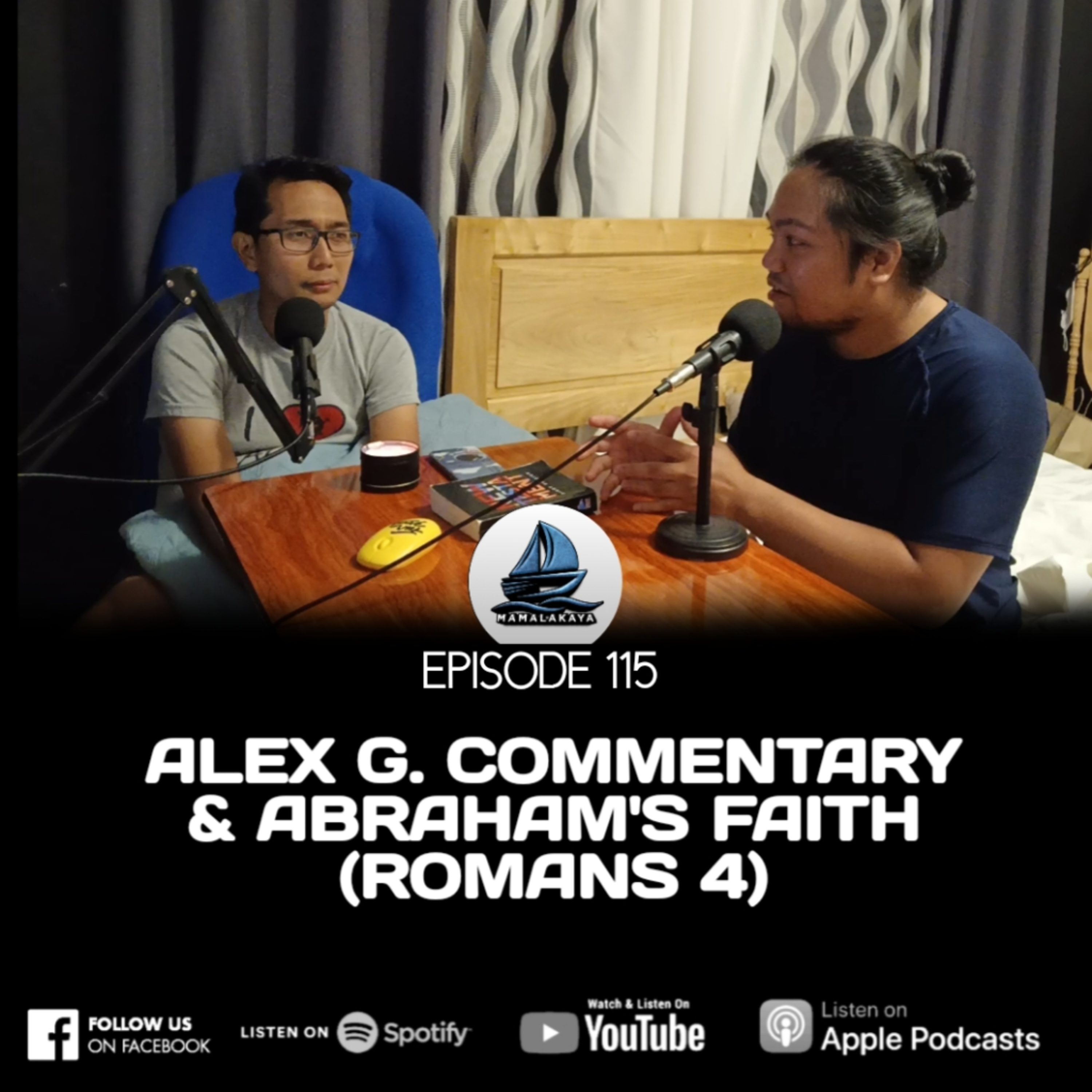115. ALEX G. COMMENTARY & ABRAHAM'S FAITH (ROMANS 4) episode artwork