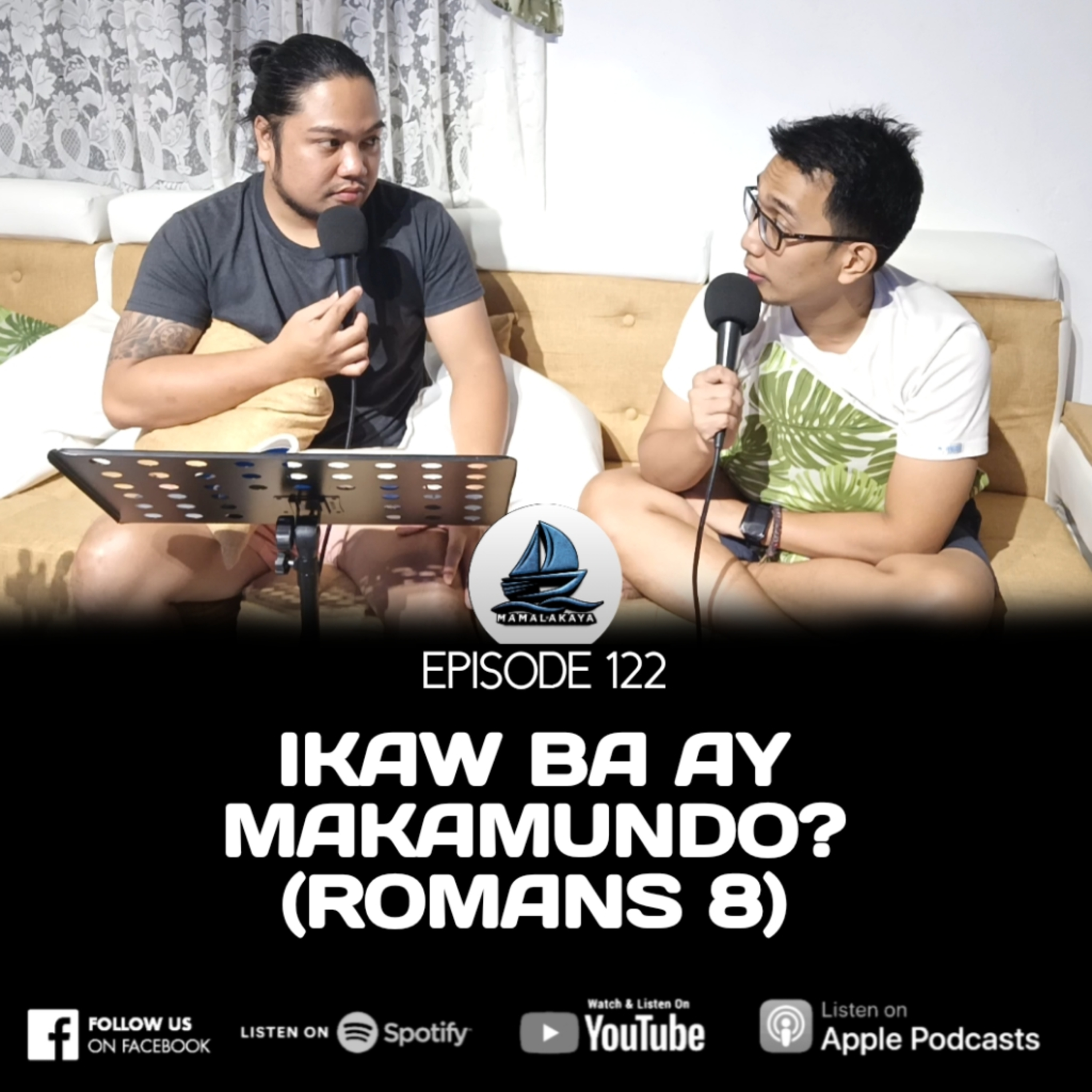 122. IKAW BA AY MAKAMUNDO? (ROMANS 8) episode artwork
