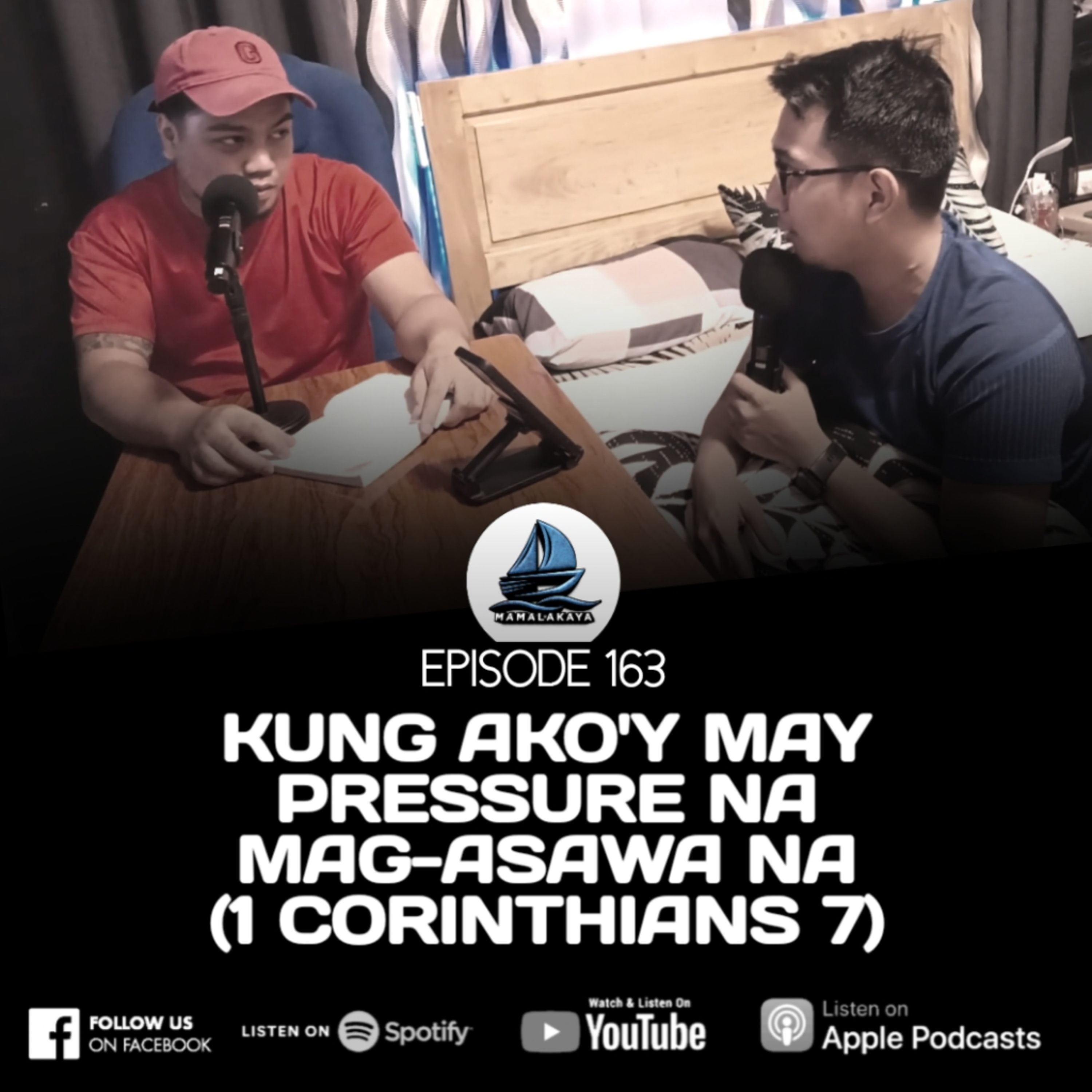 163. KUNG AKO'Y MAY PRESSURE NA MAG-ASAWA NA
(1 CORINTHIANS 7) episode artwork