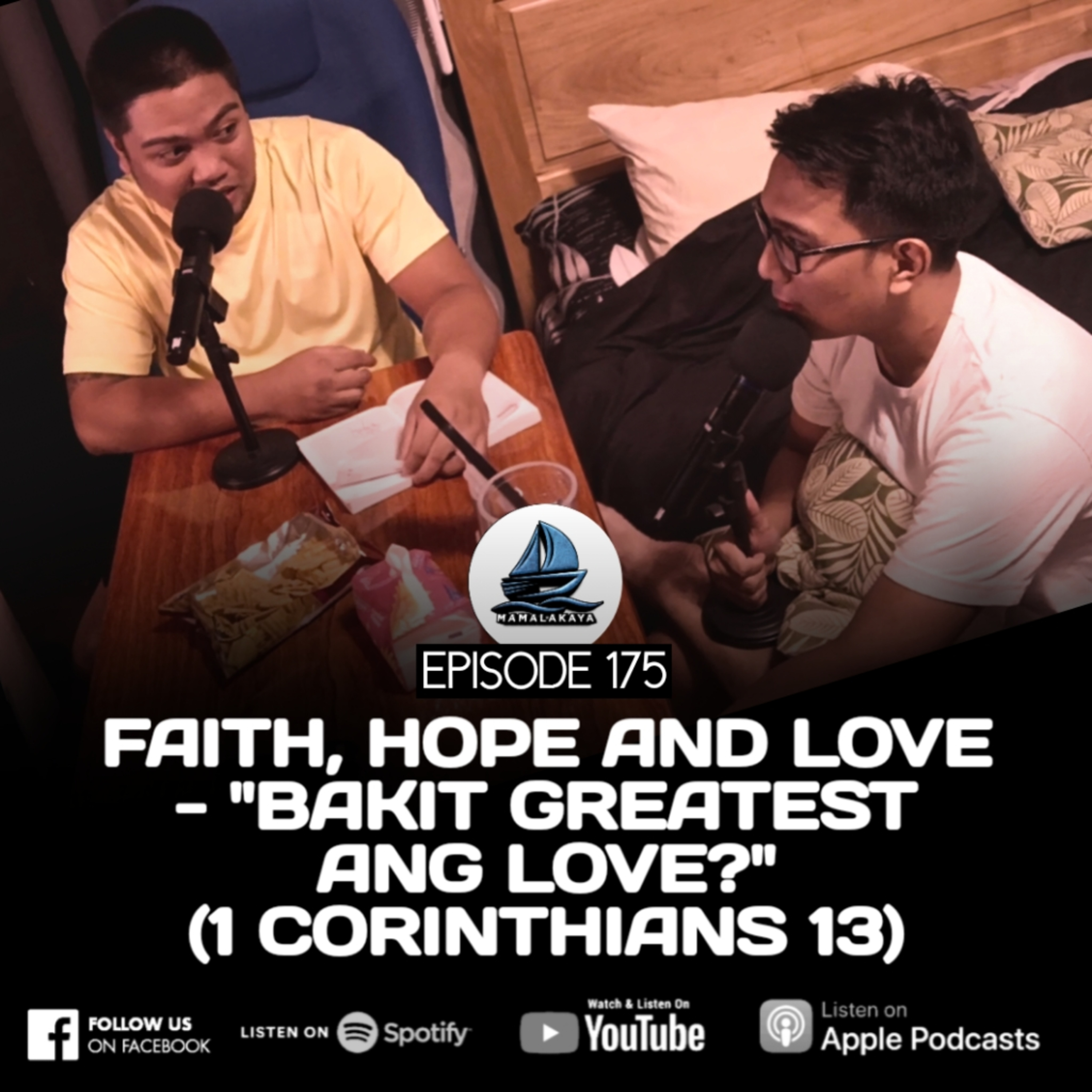 175. FAITH, HOPE AND LOVE - "BAKIT GREATEST ANG LOVE?"(1 CORINTHIANS 13) episode artwork
