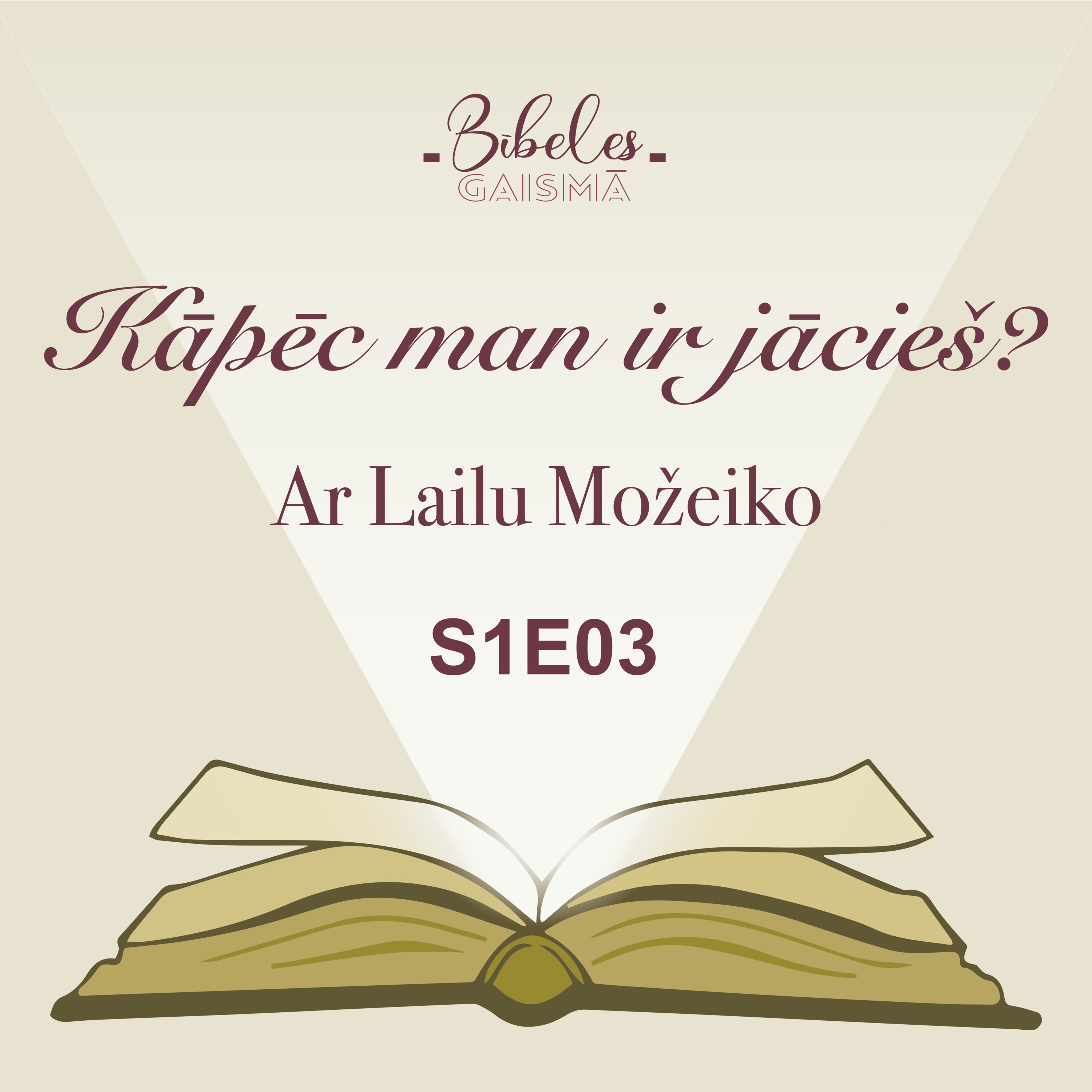 "Kāpēc man ir jācieš?" // S1E03 episode artwork