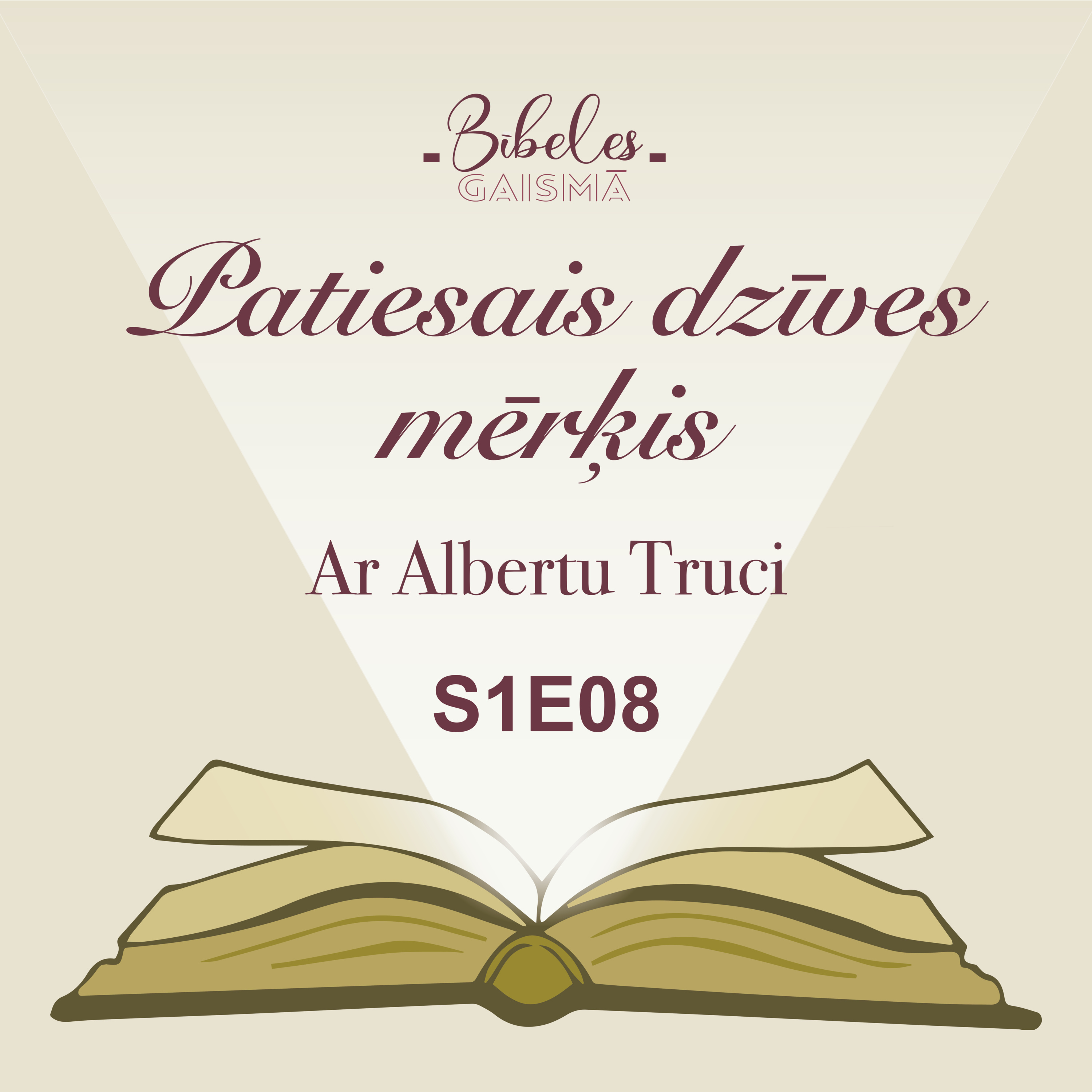“Patiesais dzīves mērķis” // S1E08 episode artwork