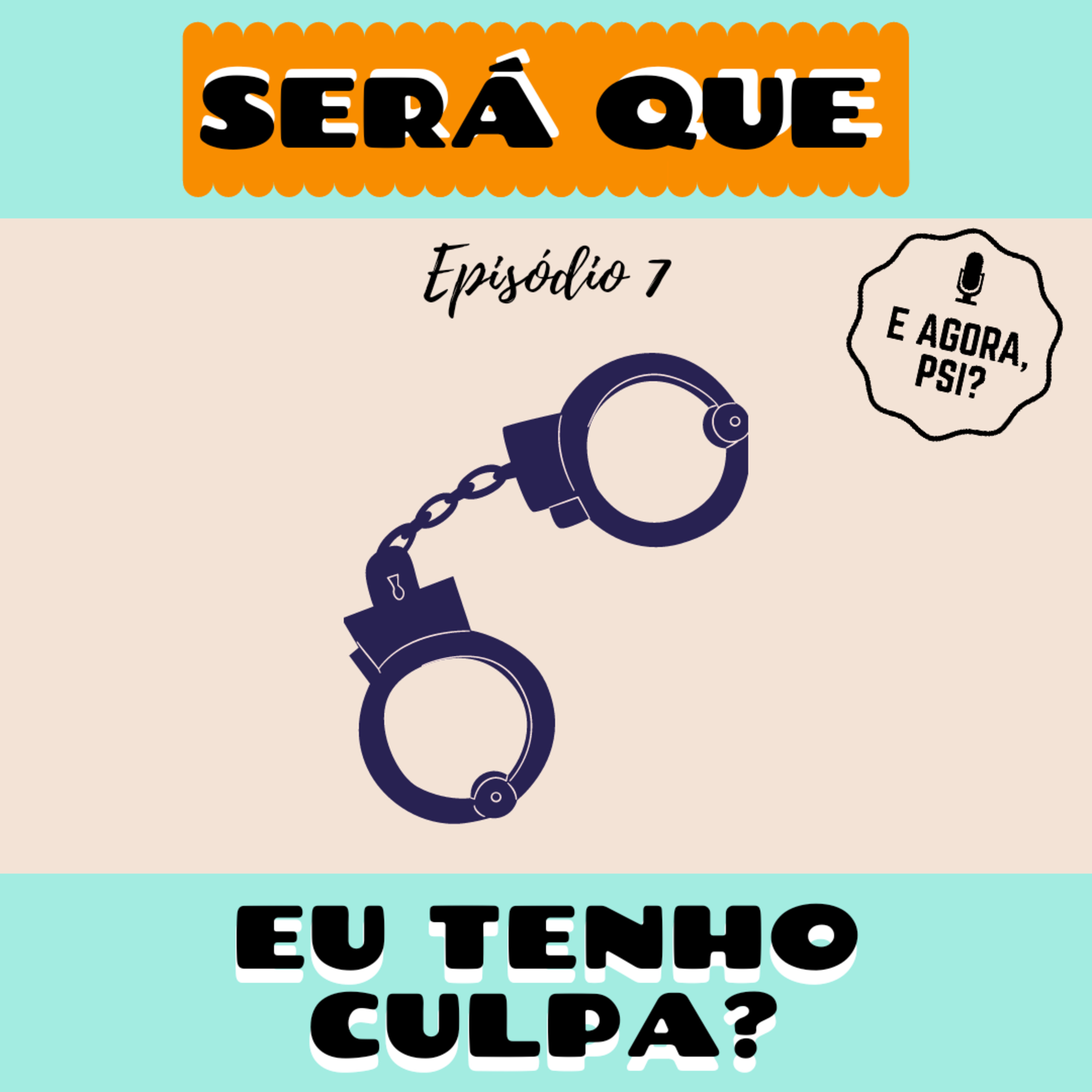 E Agora, Psi?