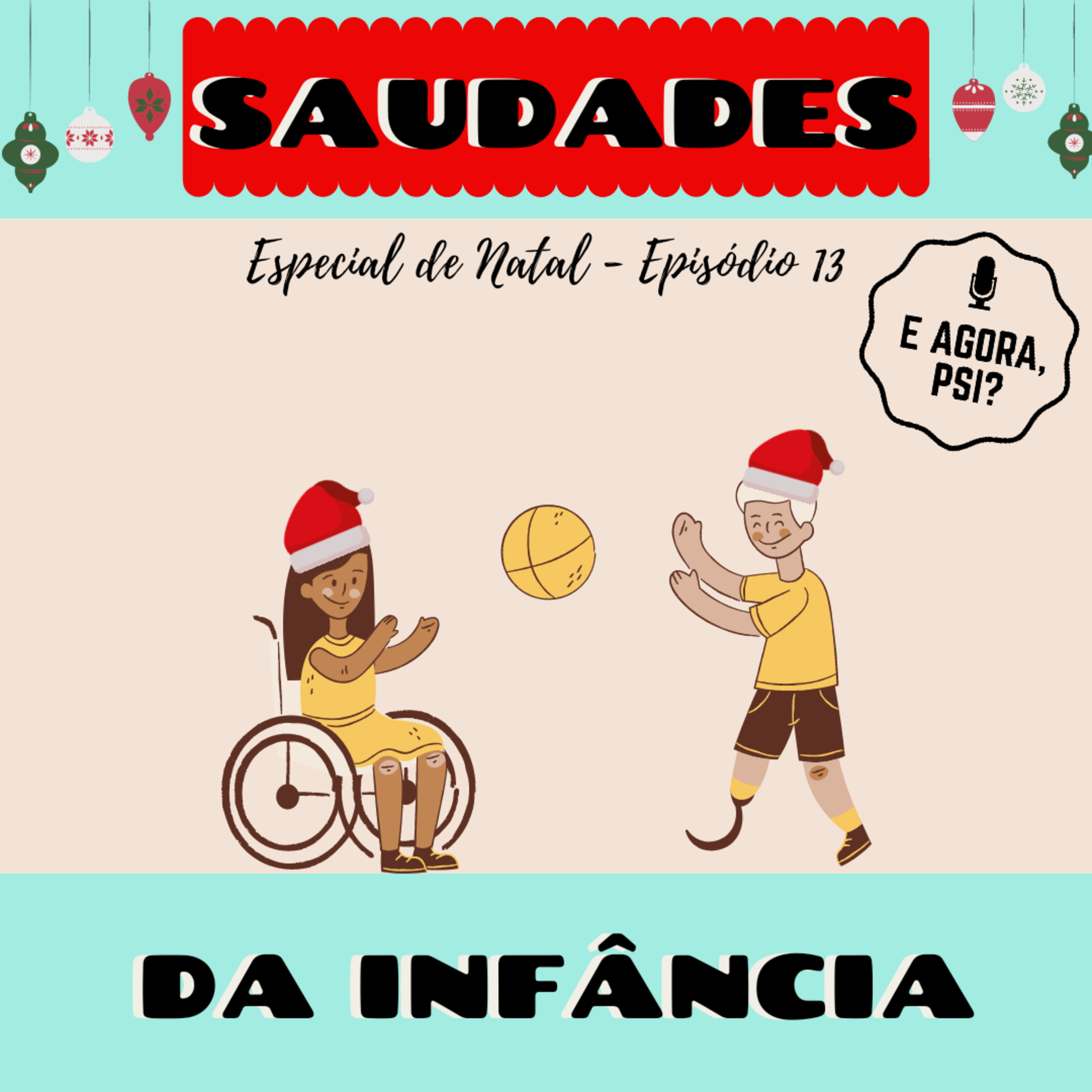 E Agora, Psi?